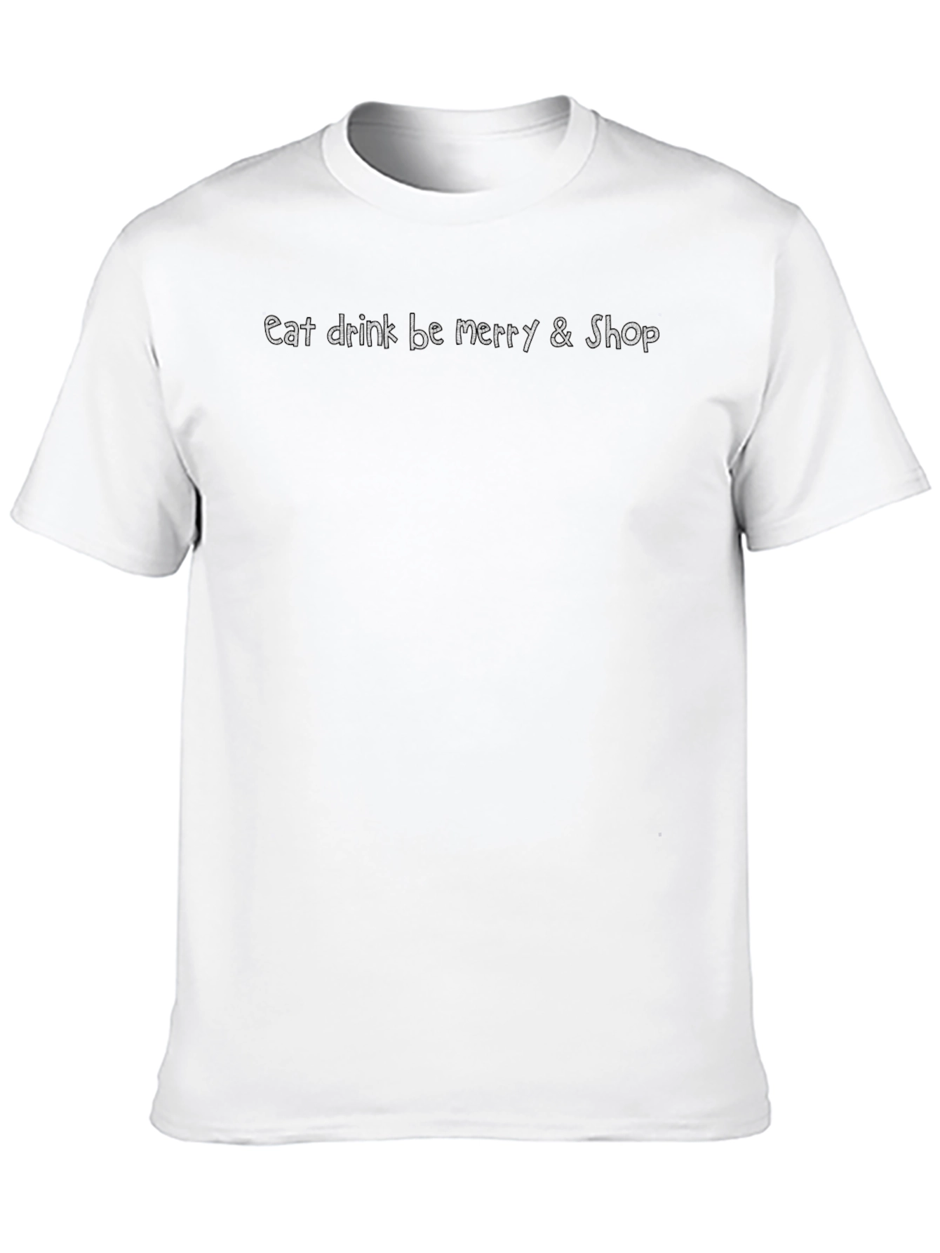 Eat Drink Be Merry & Shop Black T-Shirt