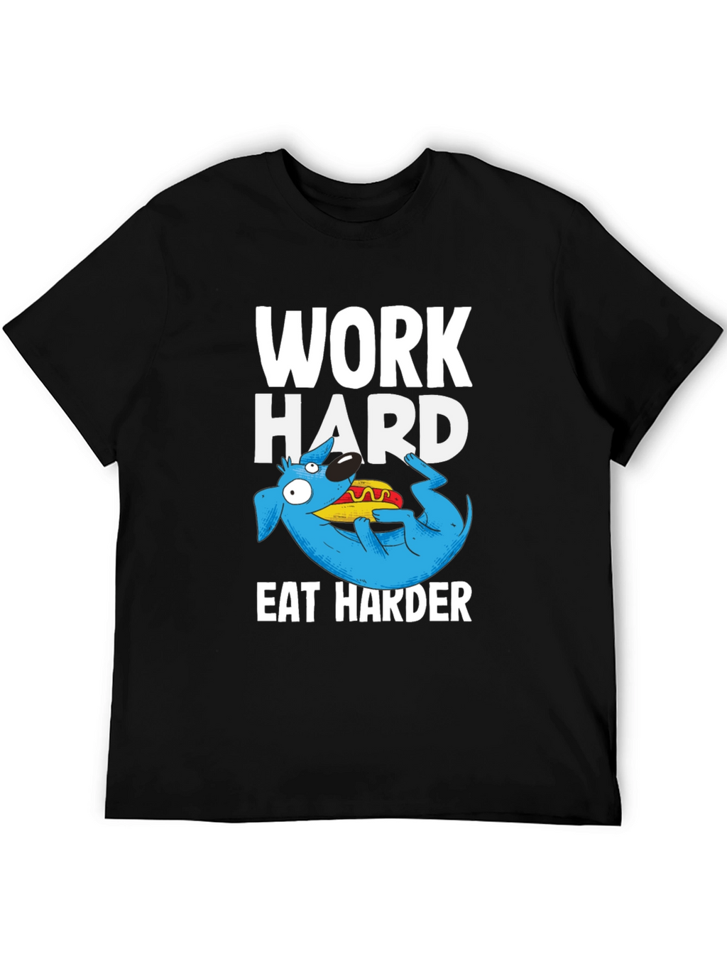 Work Hard Eat Harder Graphic T-Shirt
