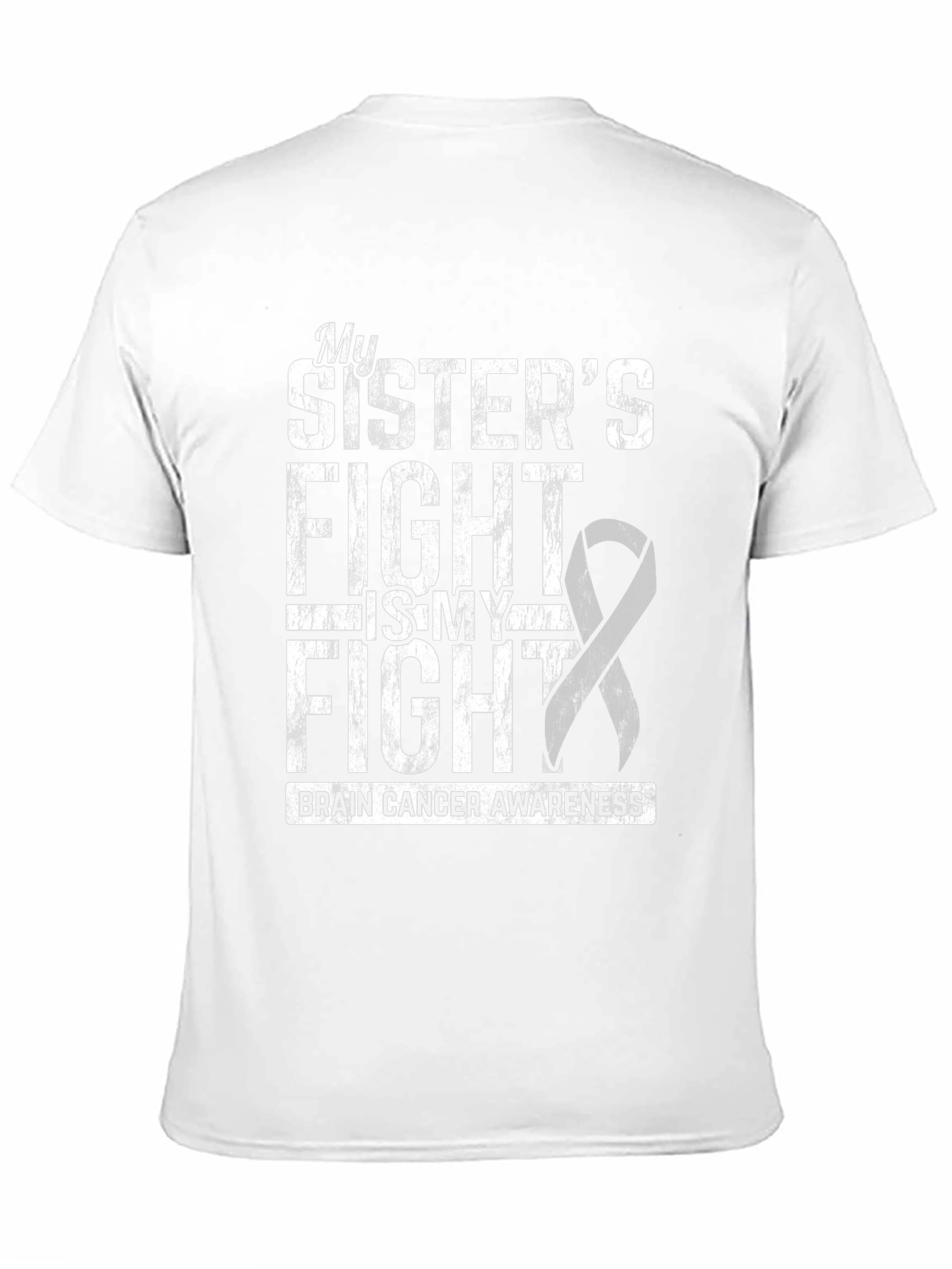 Brain Cancer Awareness My Sisters Fight T-Shirt