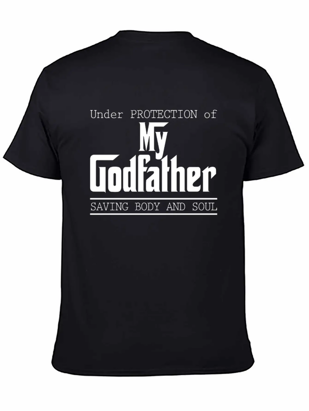 Under Protection Of Godfather Modern Fit Casual T-Shirt – Clean And Versatile Design