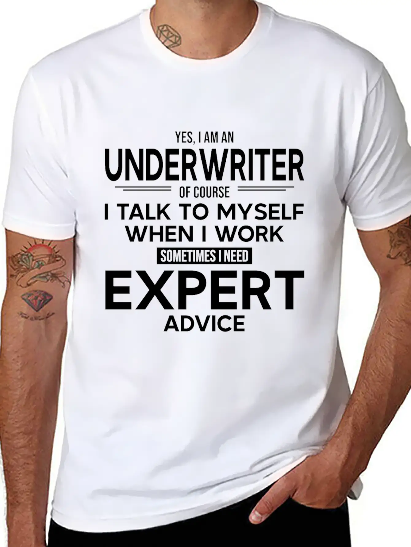Underwriter Sometimes I Need Expert Advice Breathable Soft Cotton T-Shirt – Timeless Casual Look