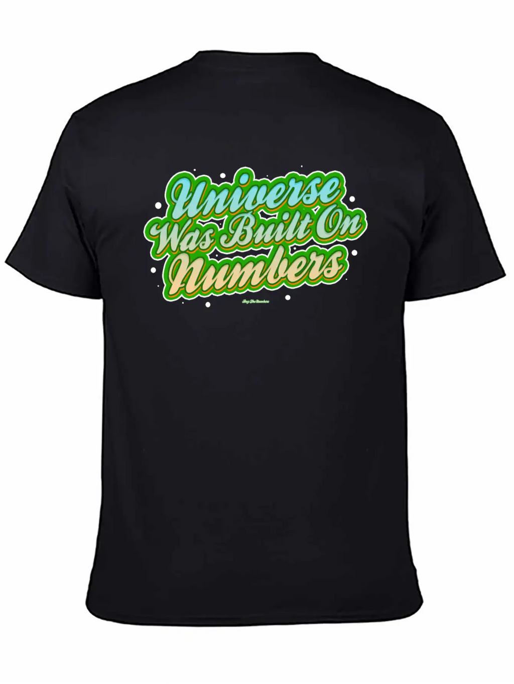Universe Was Built On Numbers Timeless Short Sleeve Tee – Comfy And Minimalist Design