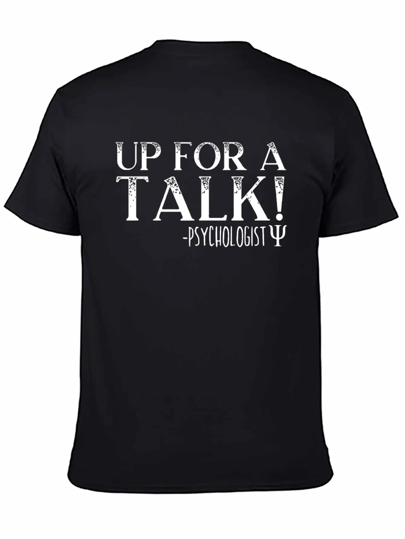 Up For A Talk School Psychologist Psychology Classic Cotton Tee – Unisex Comfort For Any Season