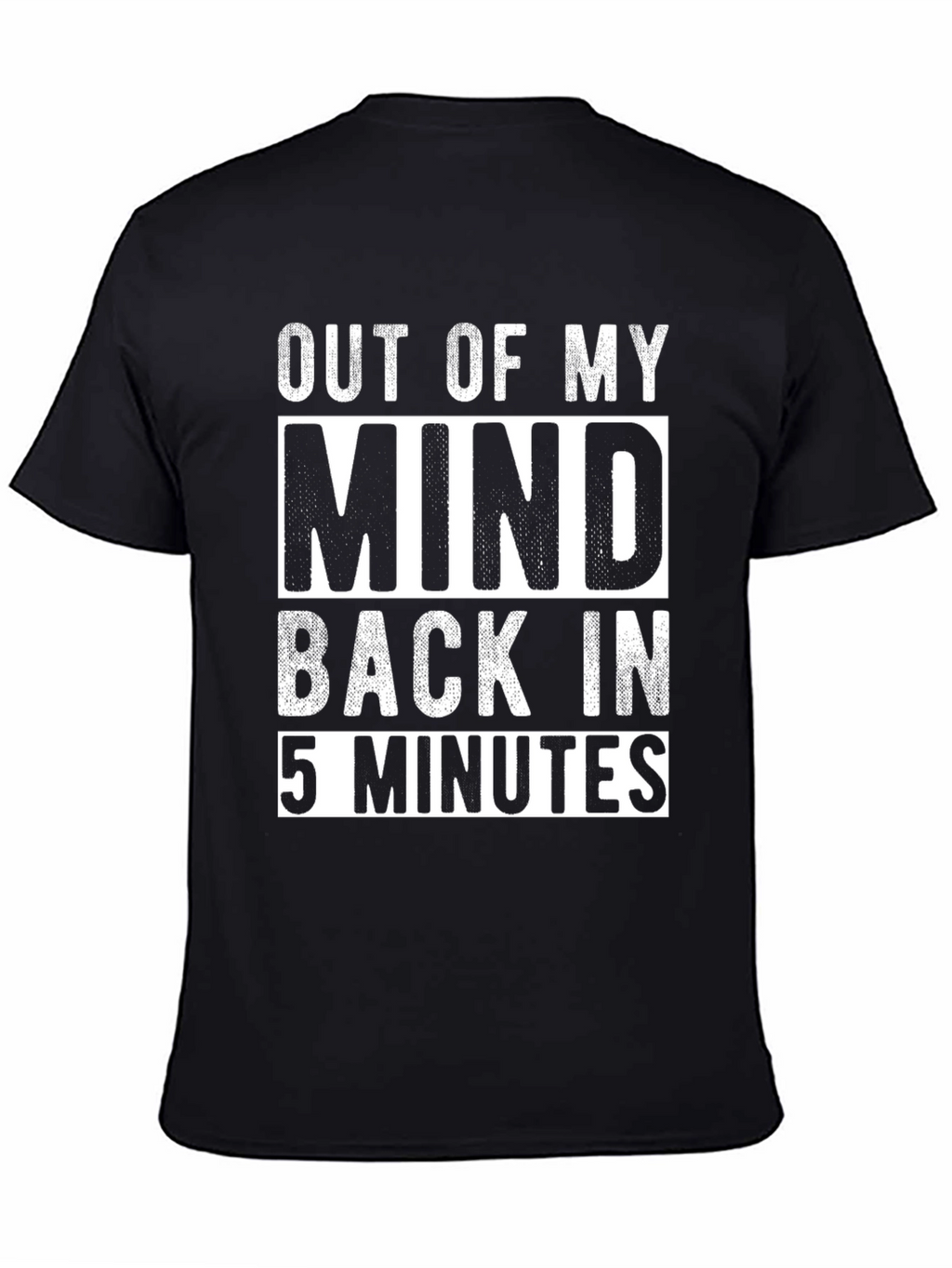 Out of My Mind Funny Graphic Tee