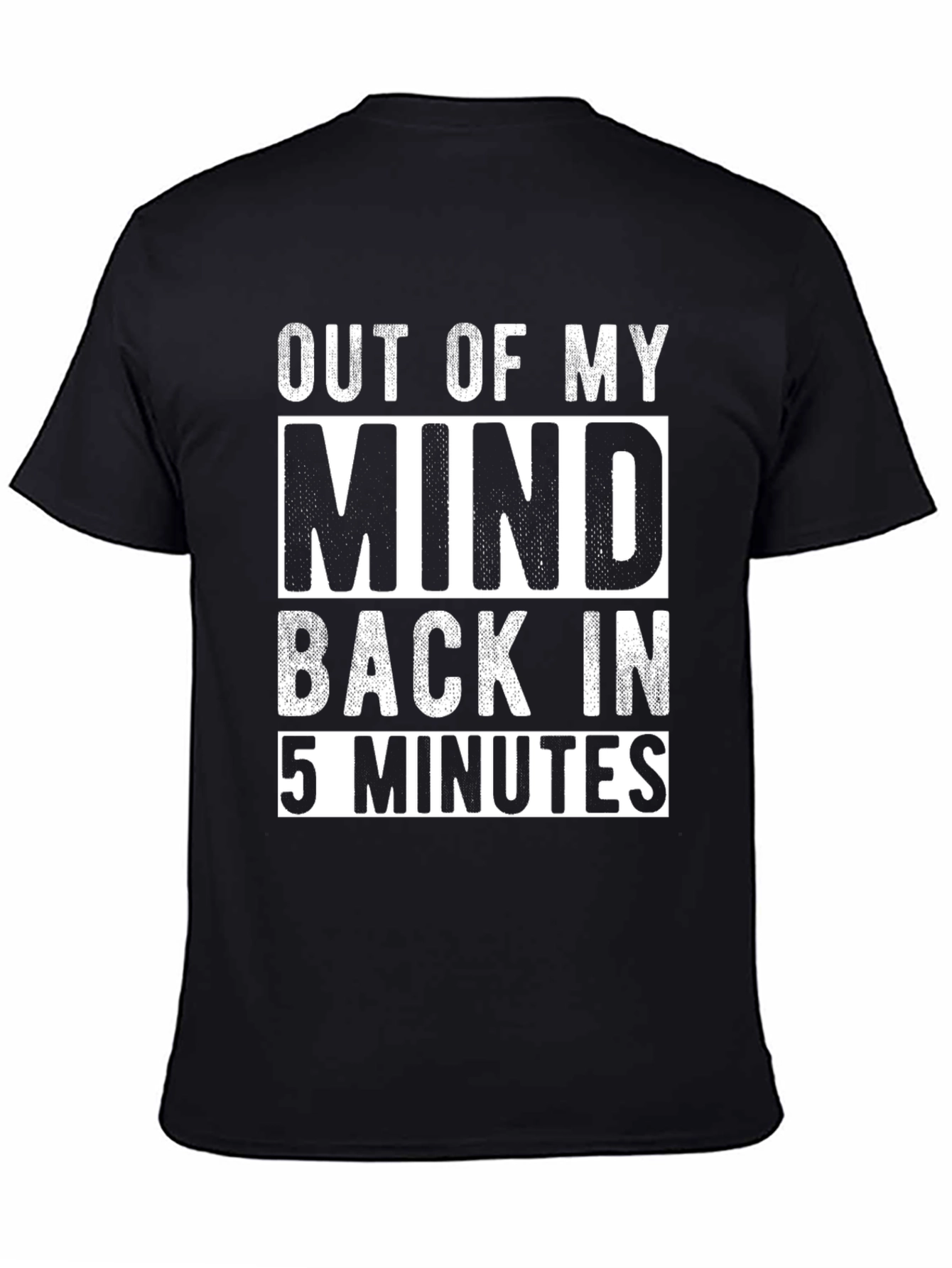 Out of My Mind Funny Graphic Tee