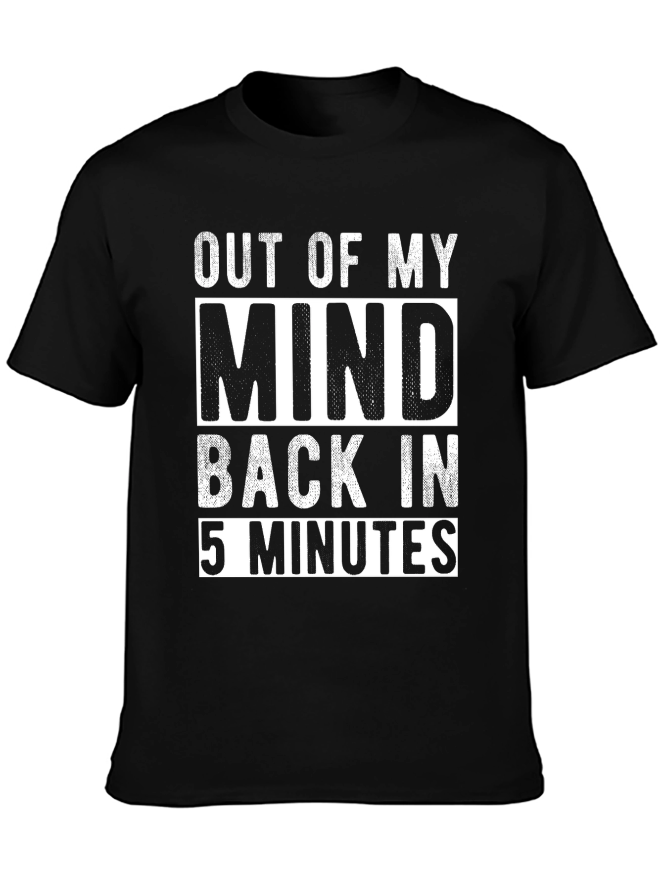 Out of My Mind Funny Graphic Tee