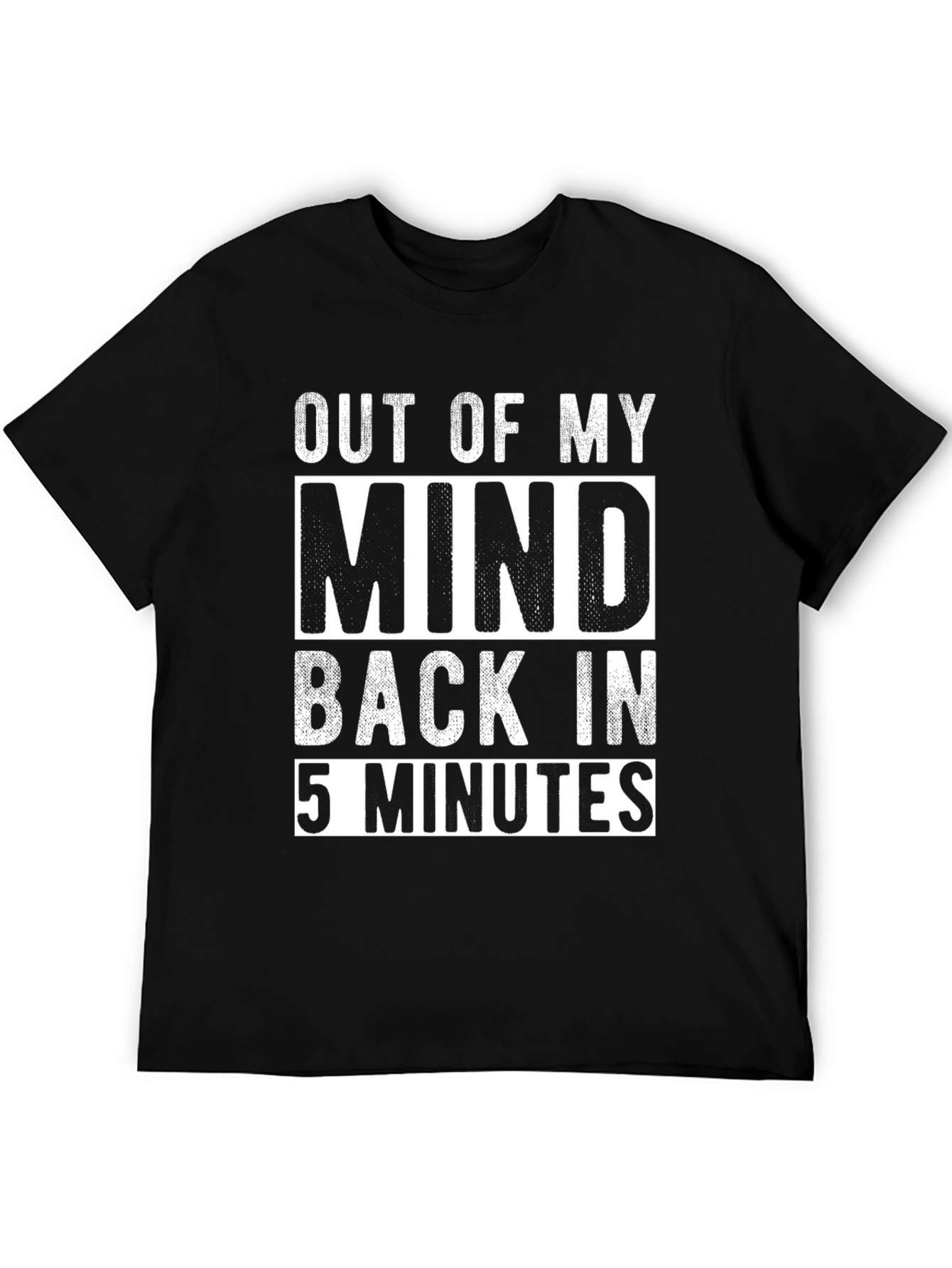 Out of My Mind Funny Graphic Tee