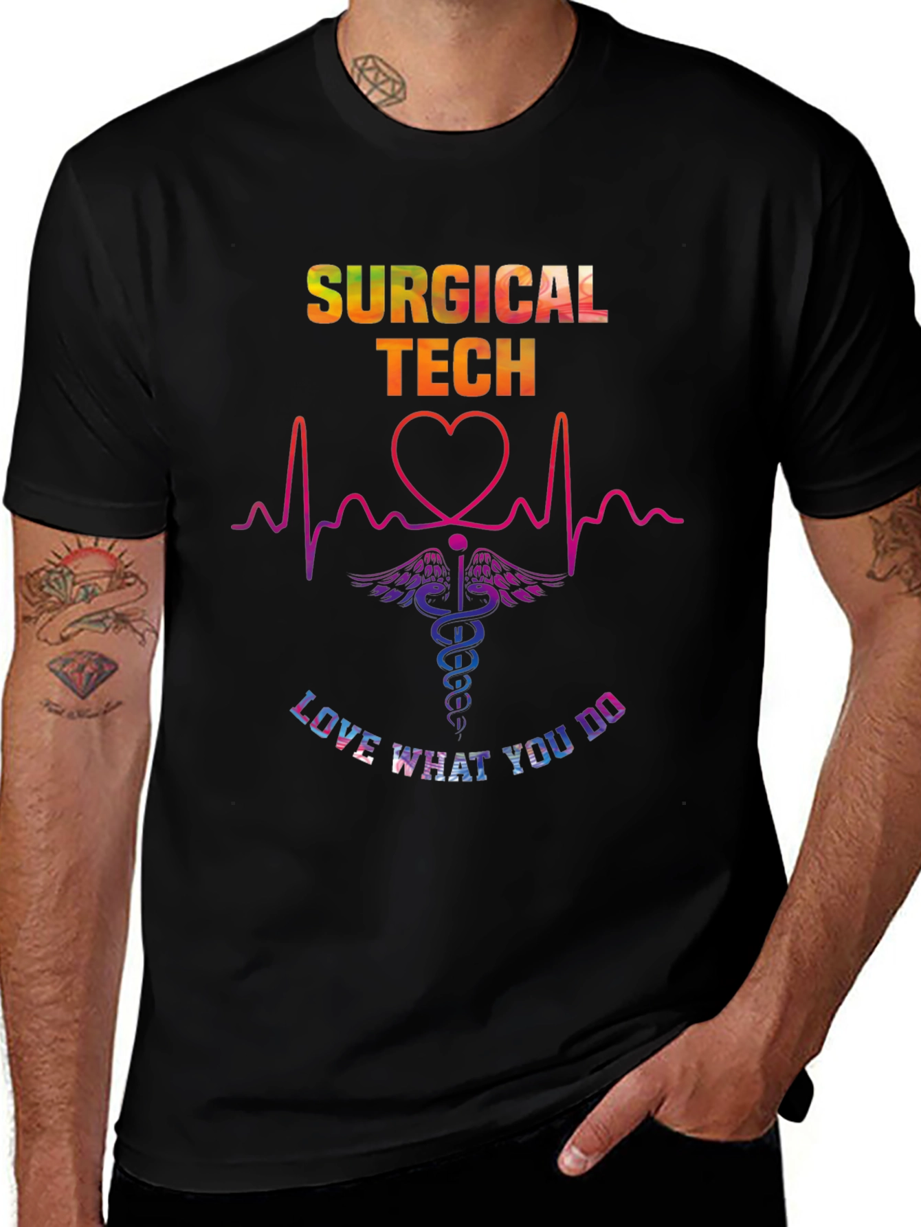 Surgical Tech Love What You Do Graphic T-Shirt