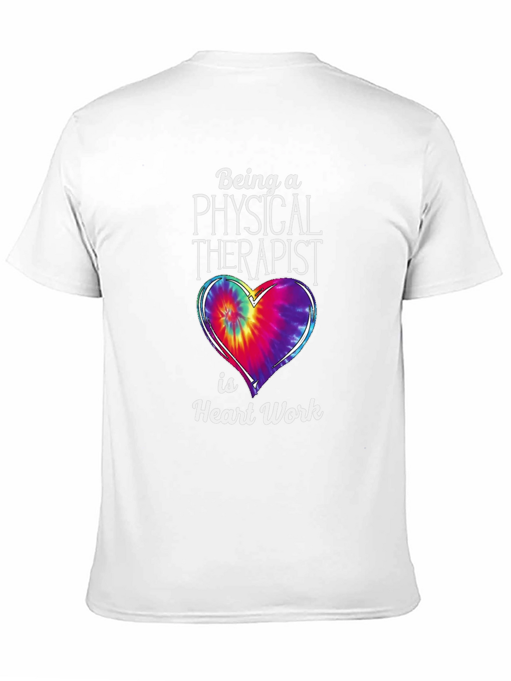 Physical Therapist Heart Work T-Shirt