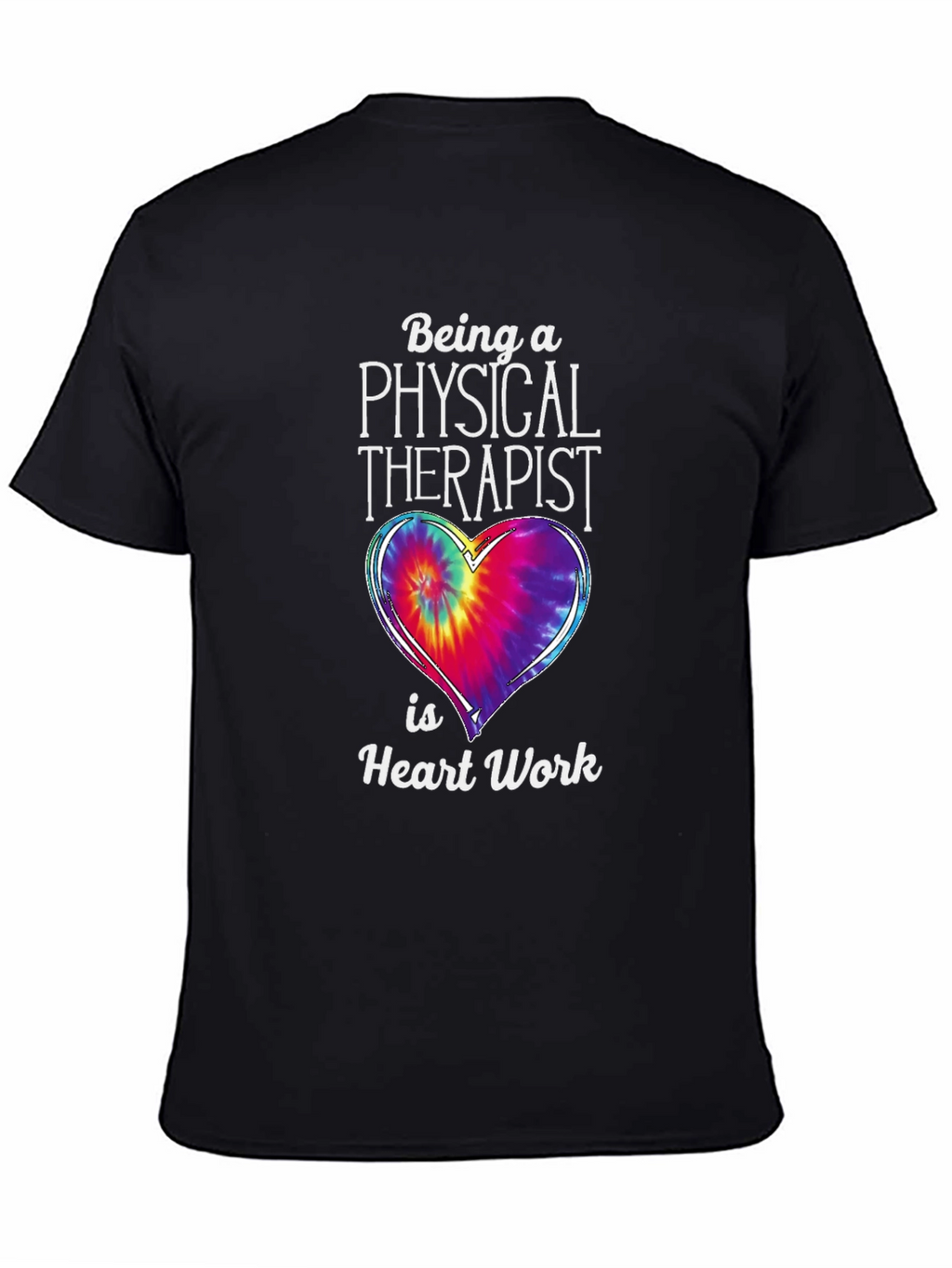 Physical Therapist Heart Work T-Shirt