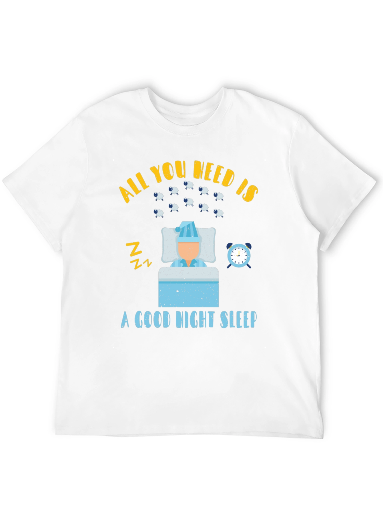 All You Need is Sleep T-Shirt