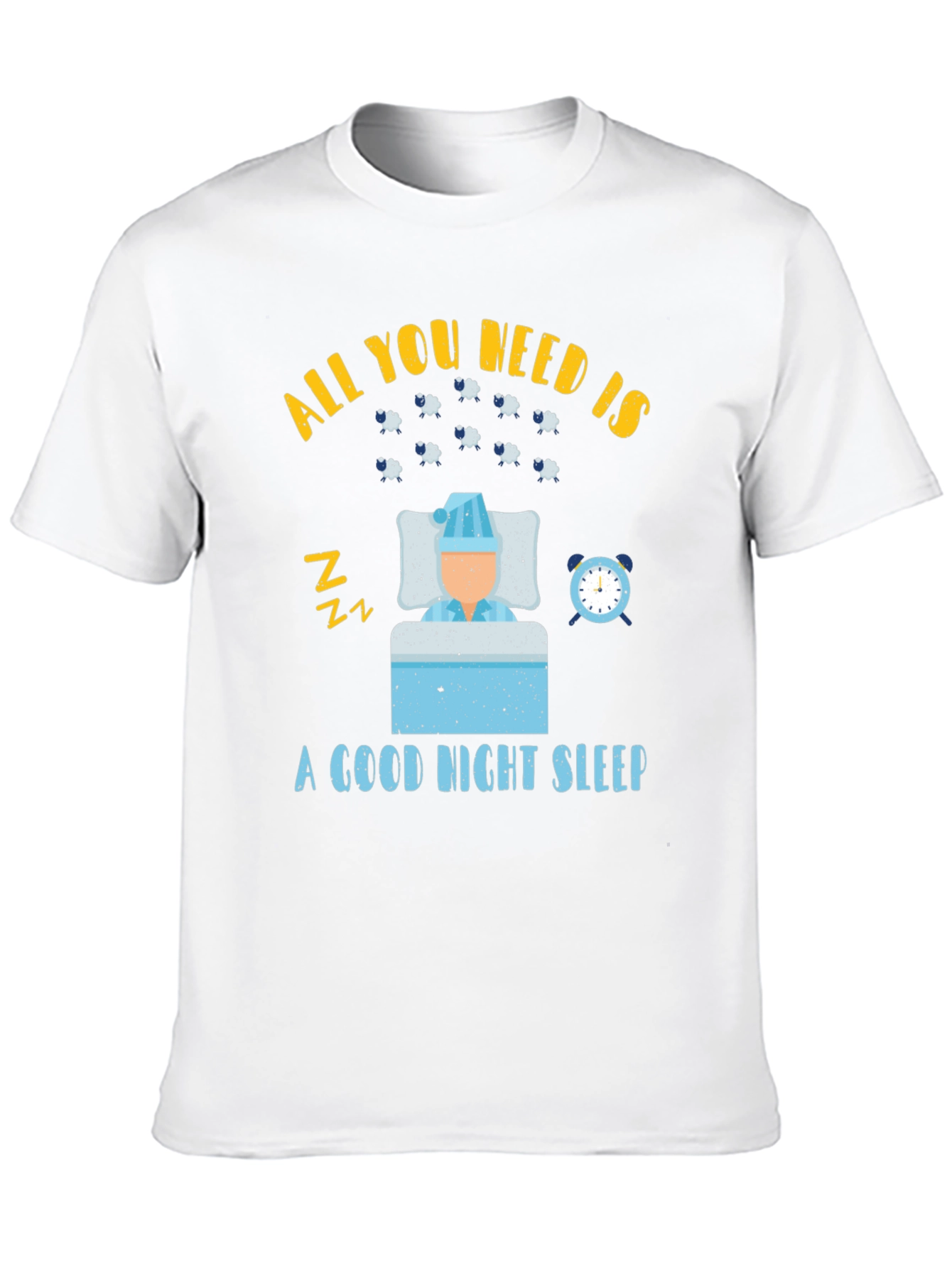All You Need is Sleep T-Shirt
