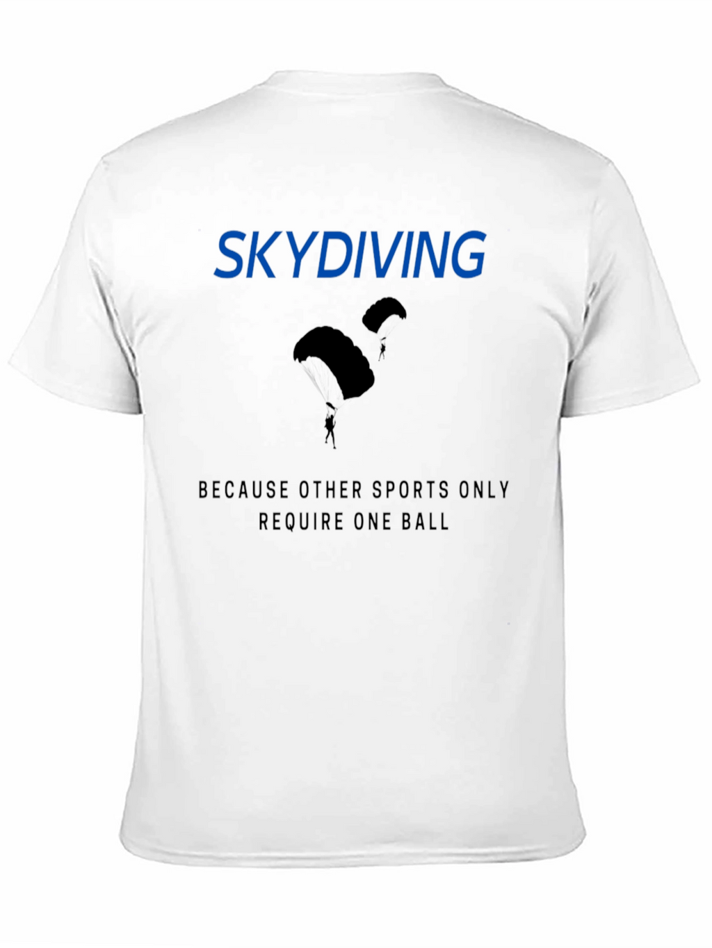 Skydiving Funny Graphic T-Shirt - Black