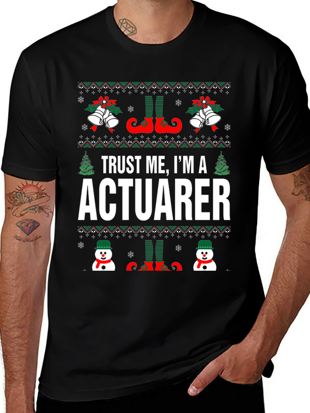 Trust Me Im A Actuarer T-Shirt Christmas Ugly Sweater
