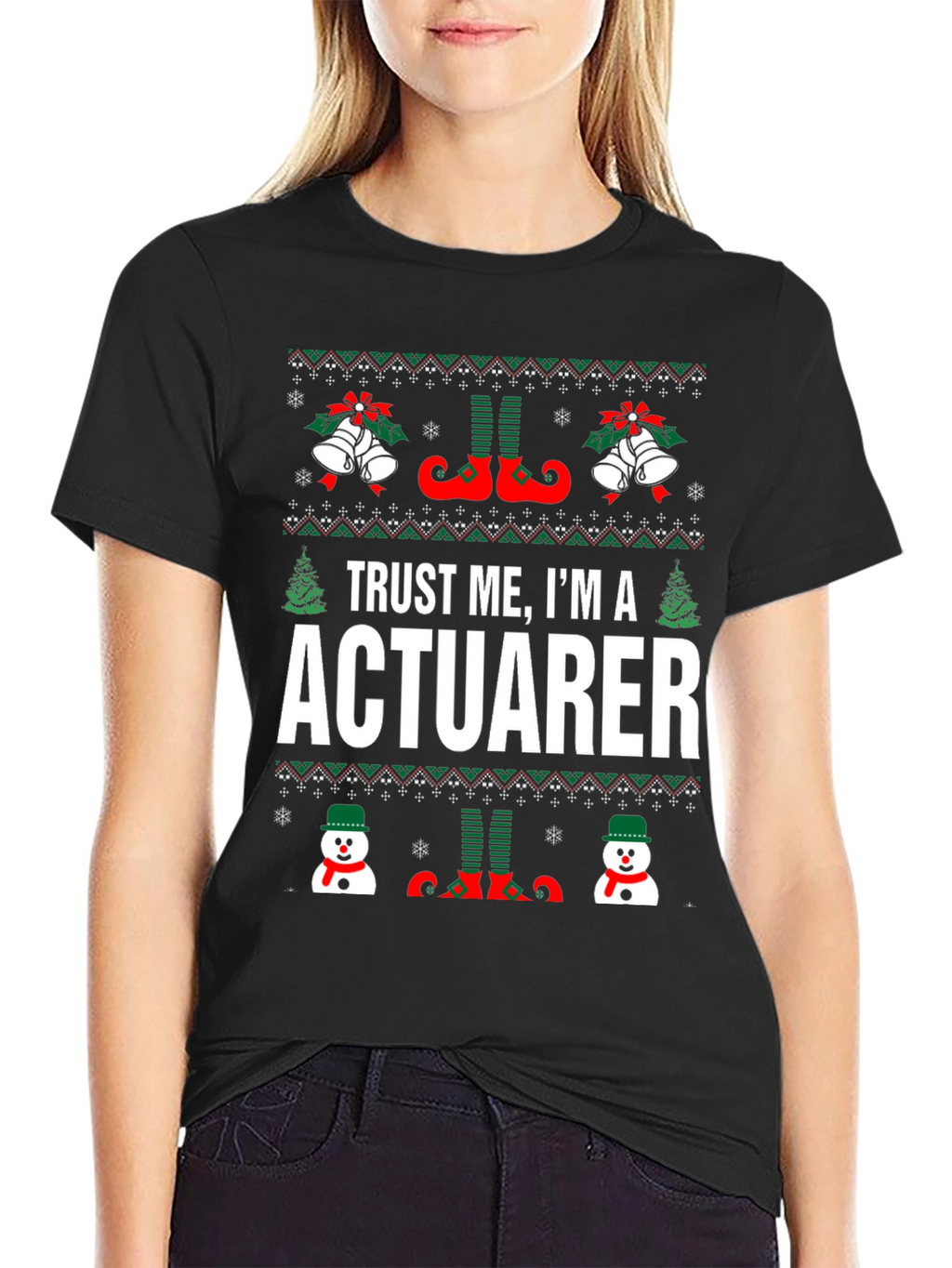 Trust Me Im A Actuarer T-Shirt Christmas Ugly Sweater