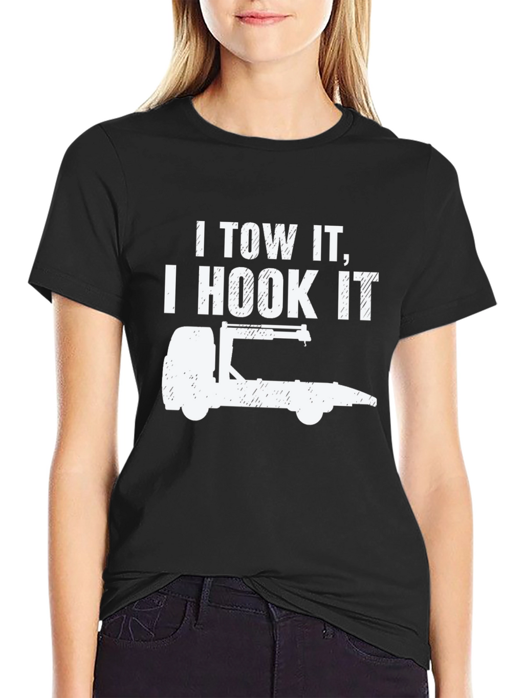 I Tow It I Hook It Tow Truck T-Shirt