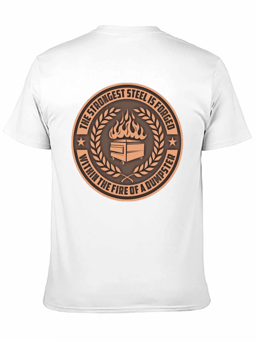 Strongest Steel Dumpster Fire T-Shirt