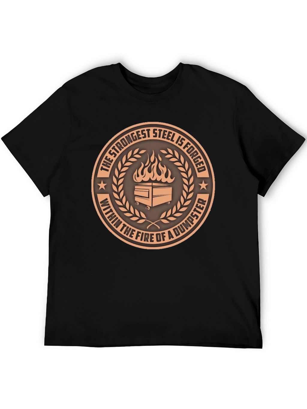Strongest Steel Dumpster Fire T-Shirt