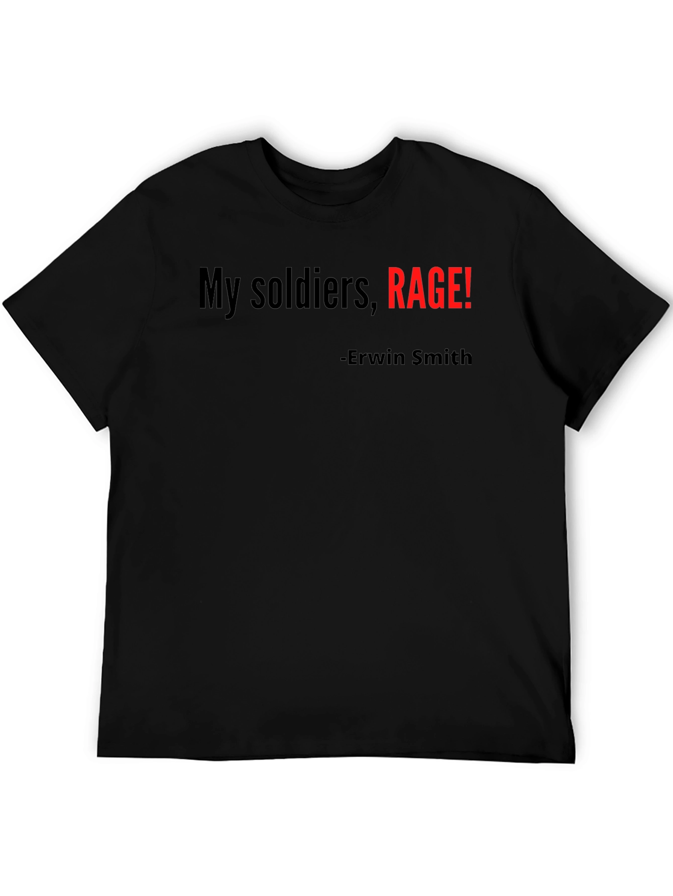 My Soldiers Rage! Erwin Smith T-Shirt