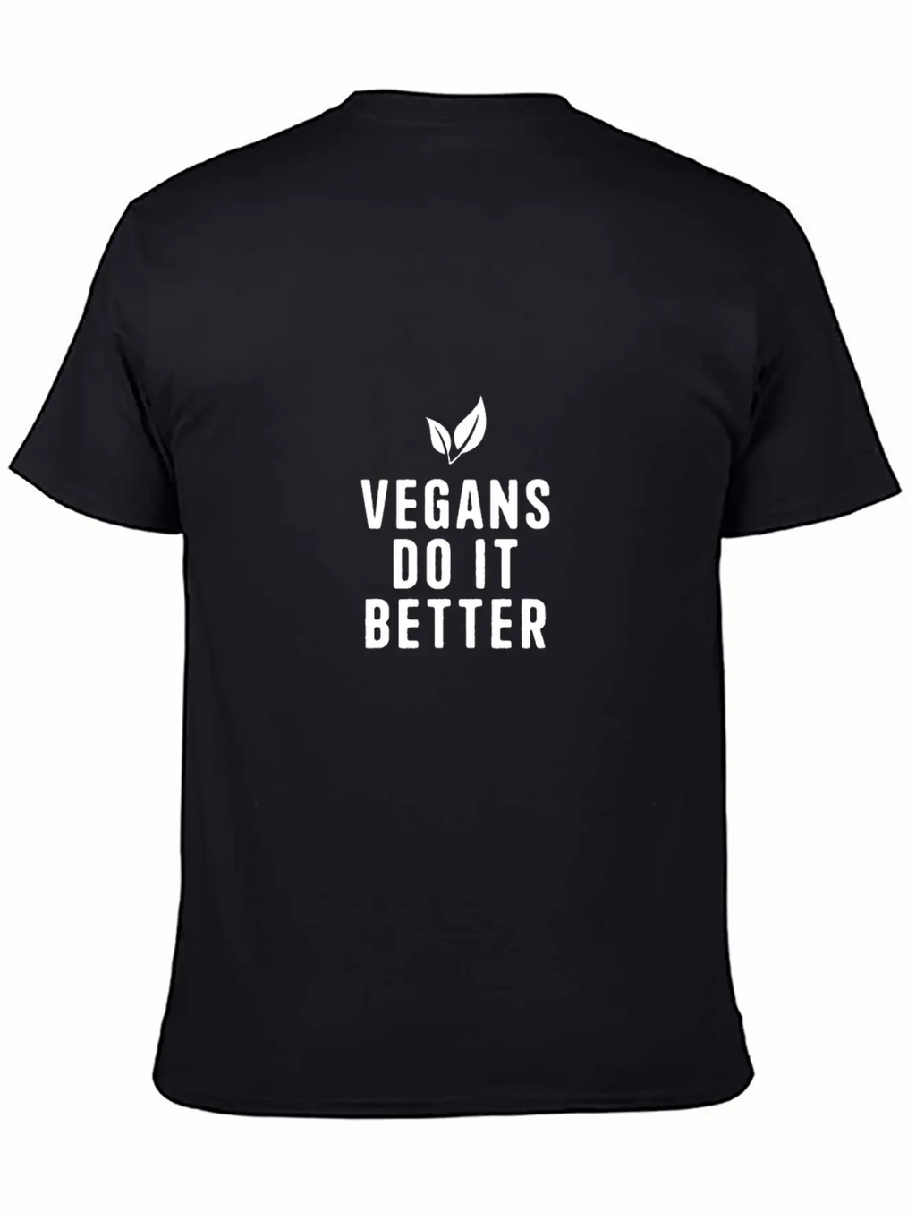 Vegans Do It Better Breathable Graphic T-Shirt – Perfect For Casual Days