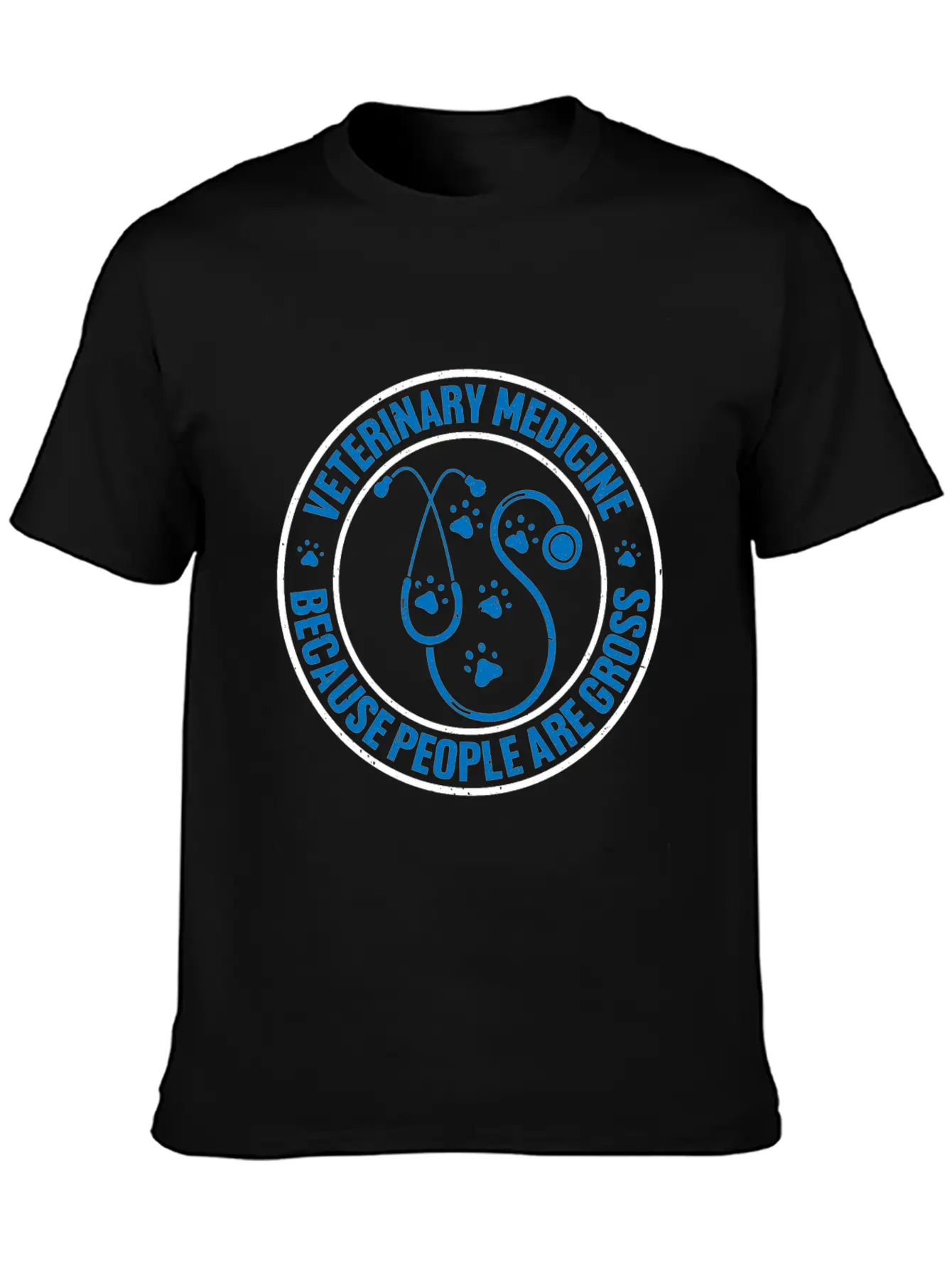 Veterinary Medicine Because People Are Gross 12 Unisex Casual T-Shirt – Clean Design For Daily Comfort