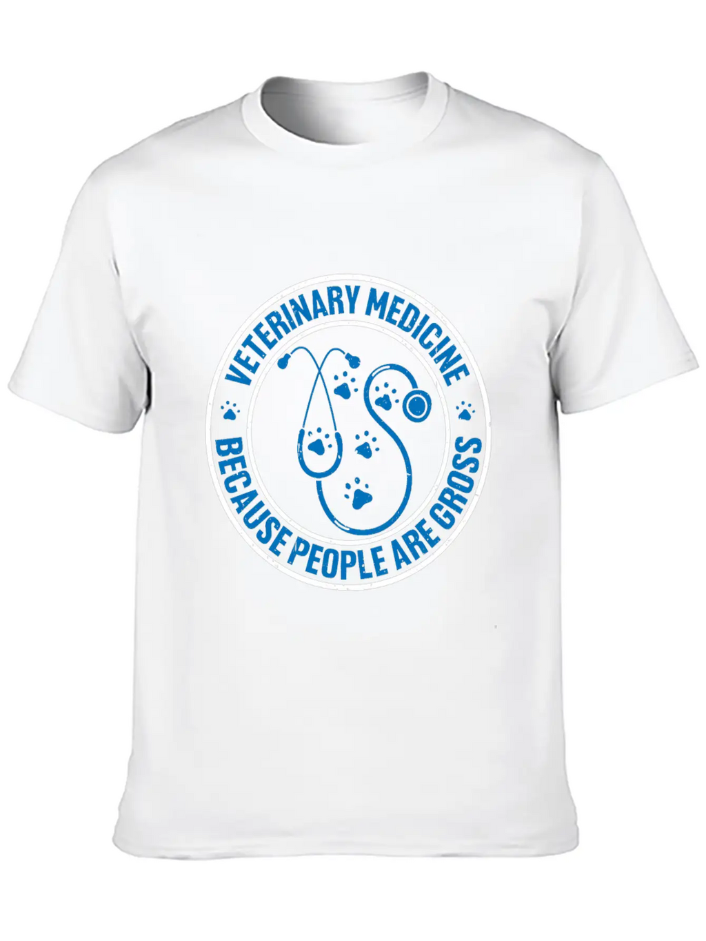 Veterinary Medicine Because People Are Gross 12 Unisex Casual T-Shirt – Clean Design For Daily Comfort