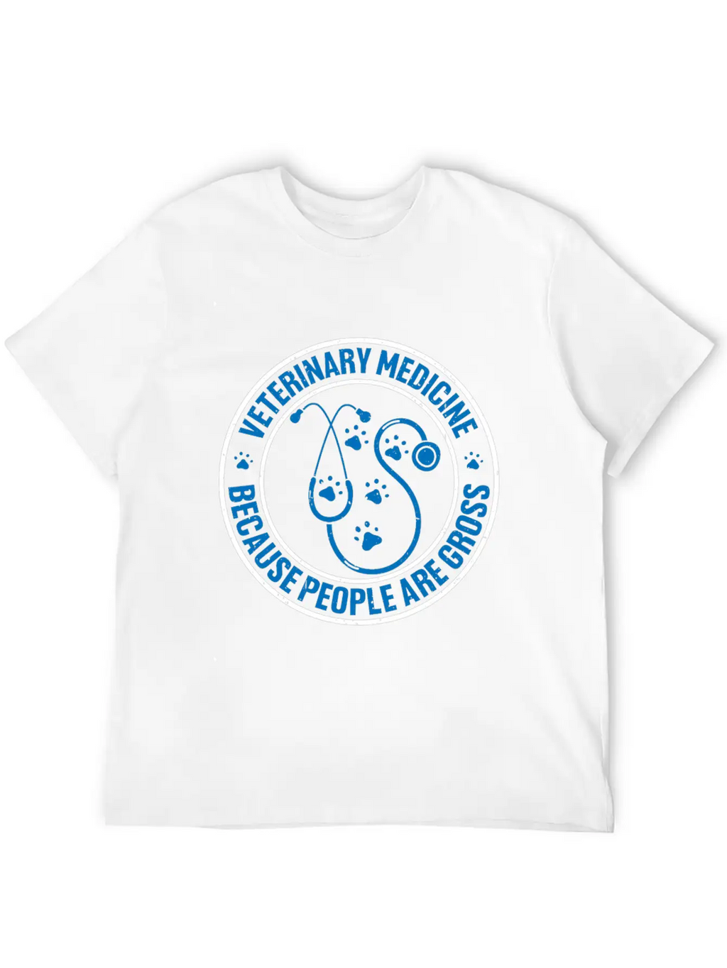 Veterinary Medicine Because People Are Gross 12 Unisex Casual T-Shirt – Clean Design For Daily Comfort