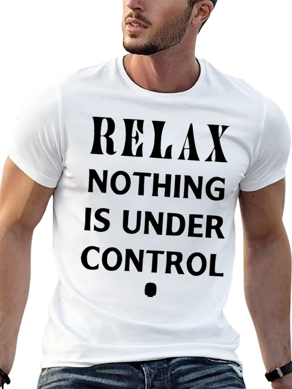 Relax Nothing Is Under Control Graphic Tee