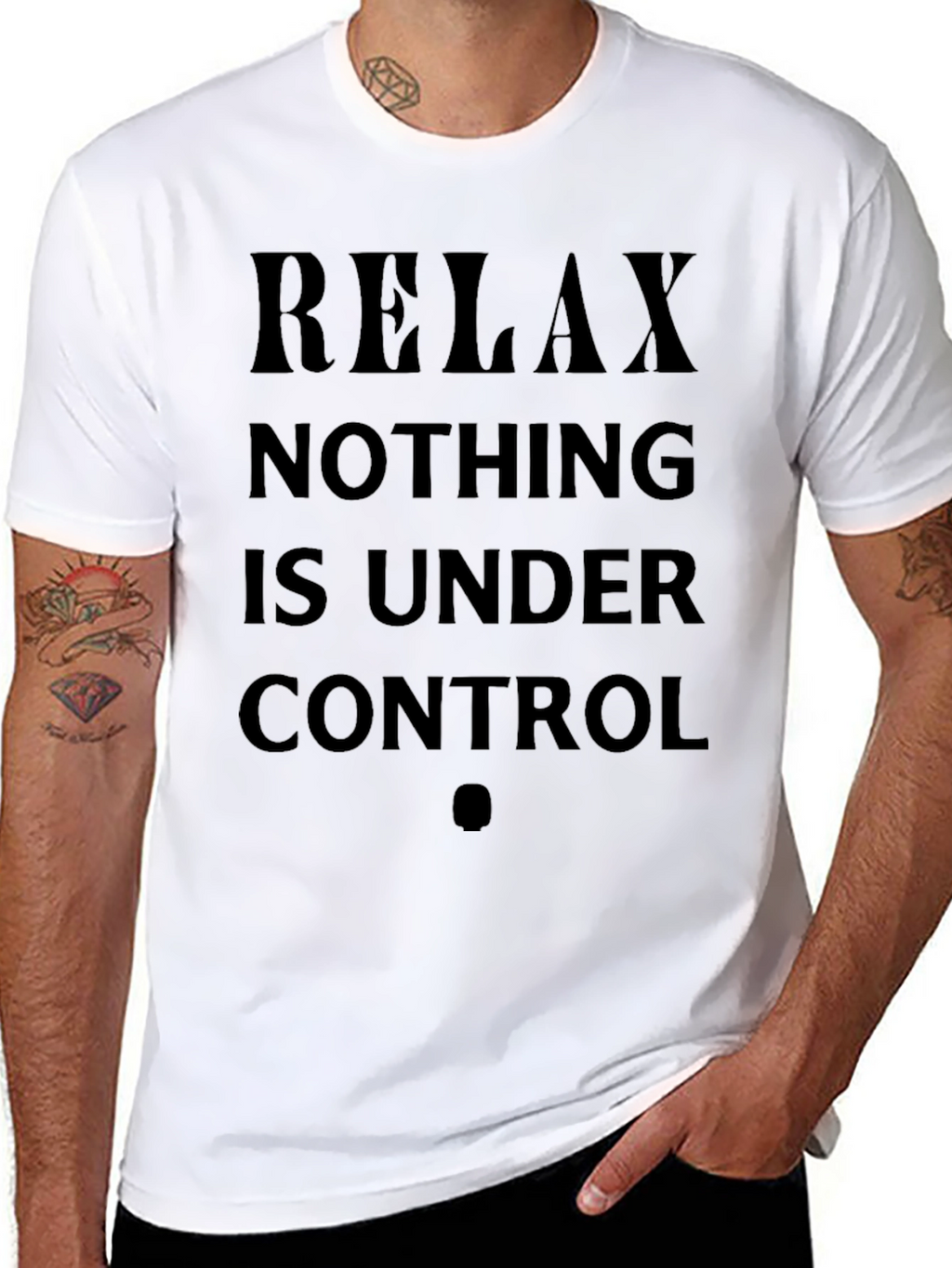 Relax Nothing Is Under Control Graphic Tee