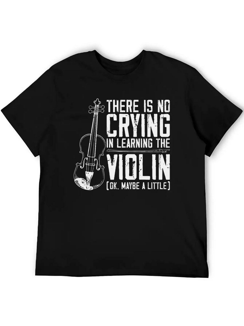Violin Violinist There Is No Unisex Casual T-Shirt – Clean Design For Daily Comfort