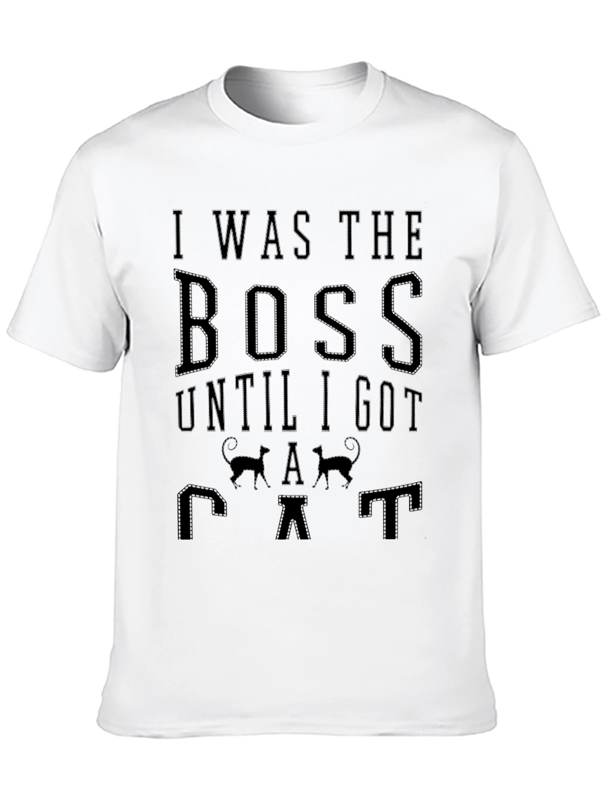I Was The Boss Until I Got A Cat T-Shirt