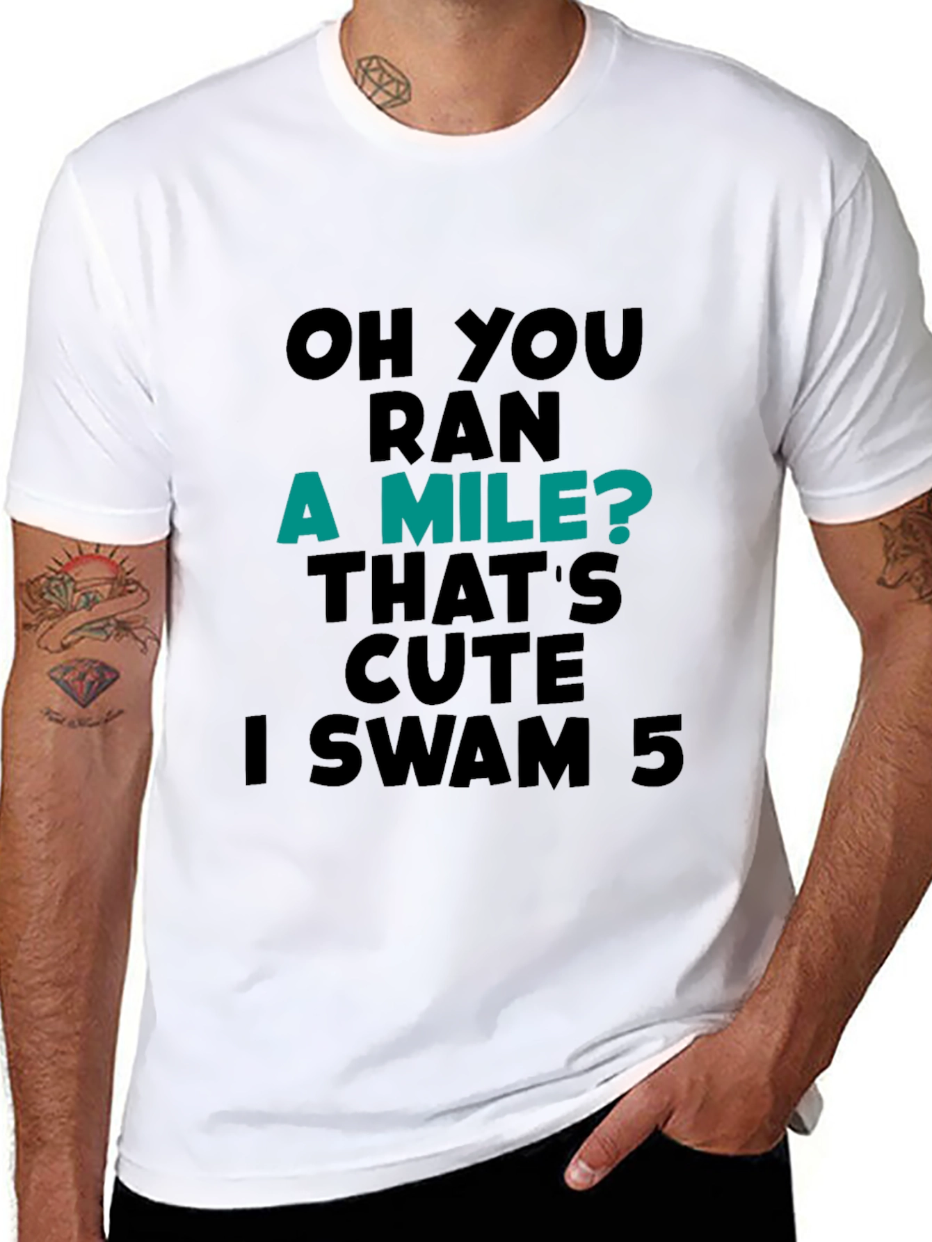 Funny Swimmer T-Shirt: Ran a Mile? I Swam 5!