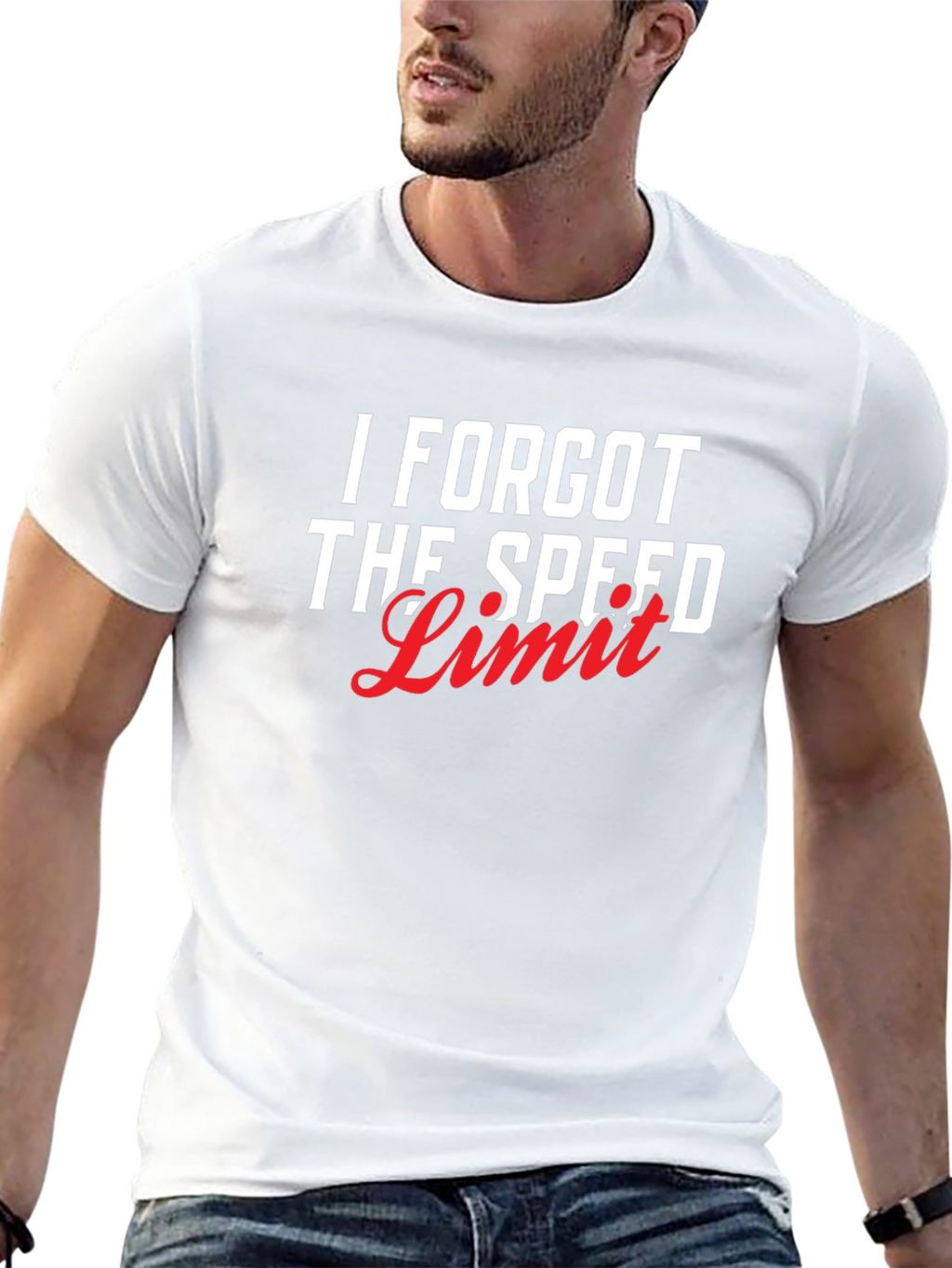 I Forgot The Speed Limit Graphic T-Shirt