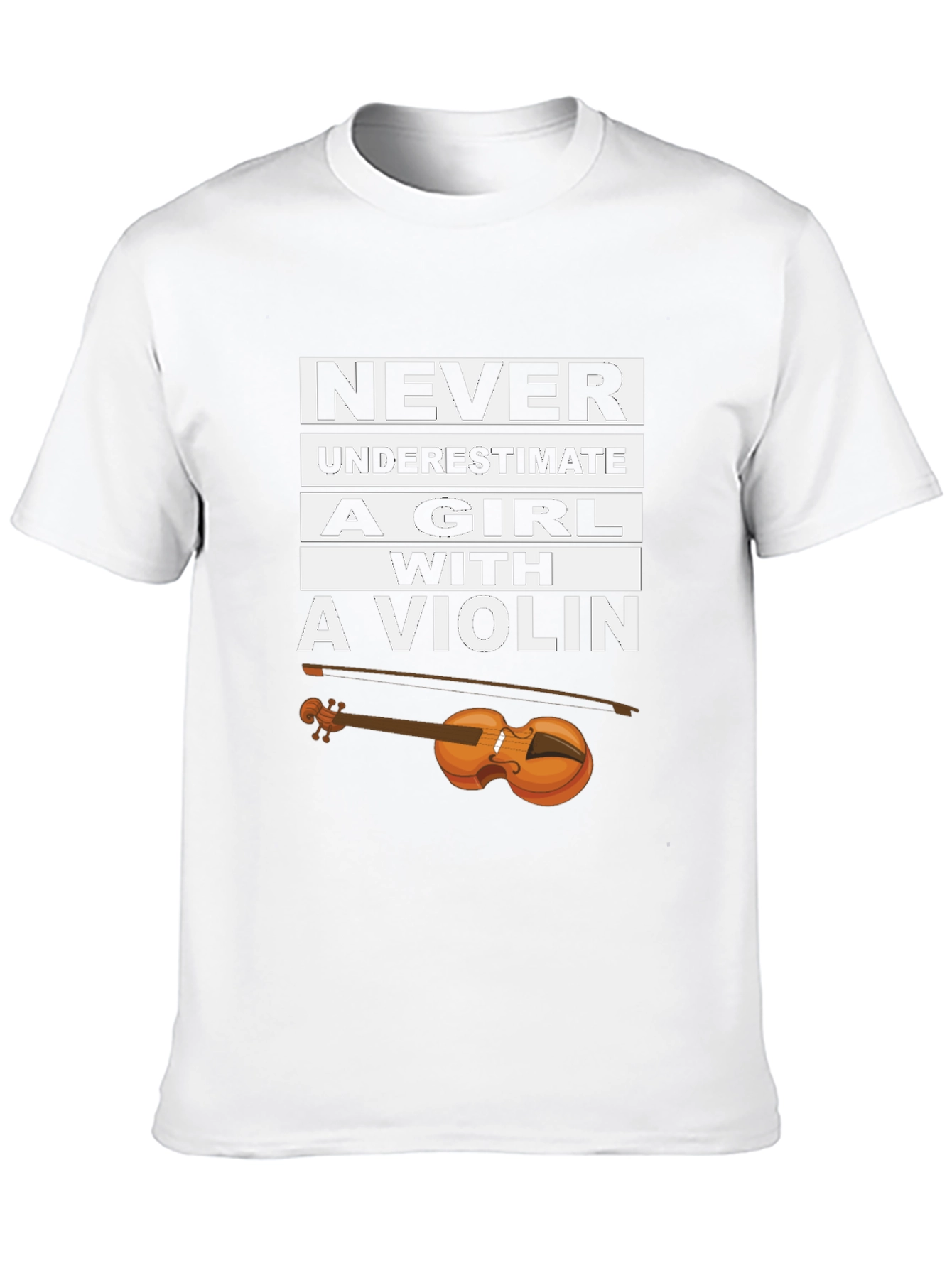 Never Underestimate a Girl With a Violin T-Shirt