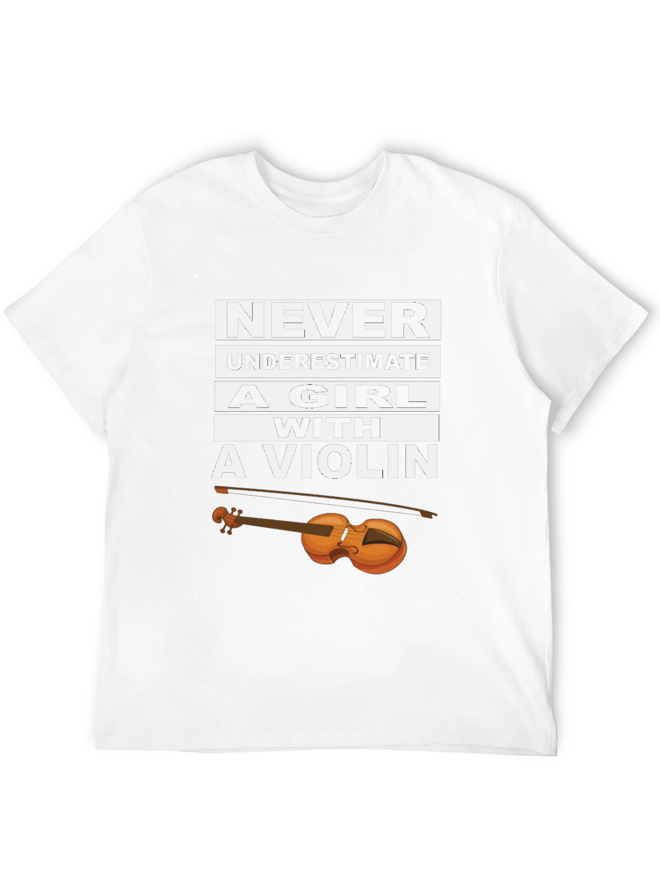 Never Underestimate a Girl With a Violin T-Shirt