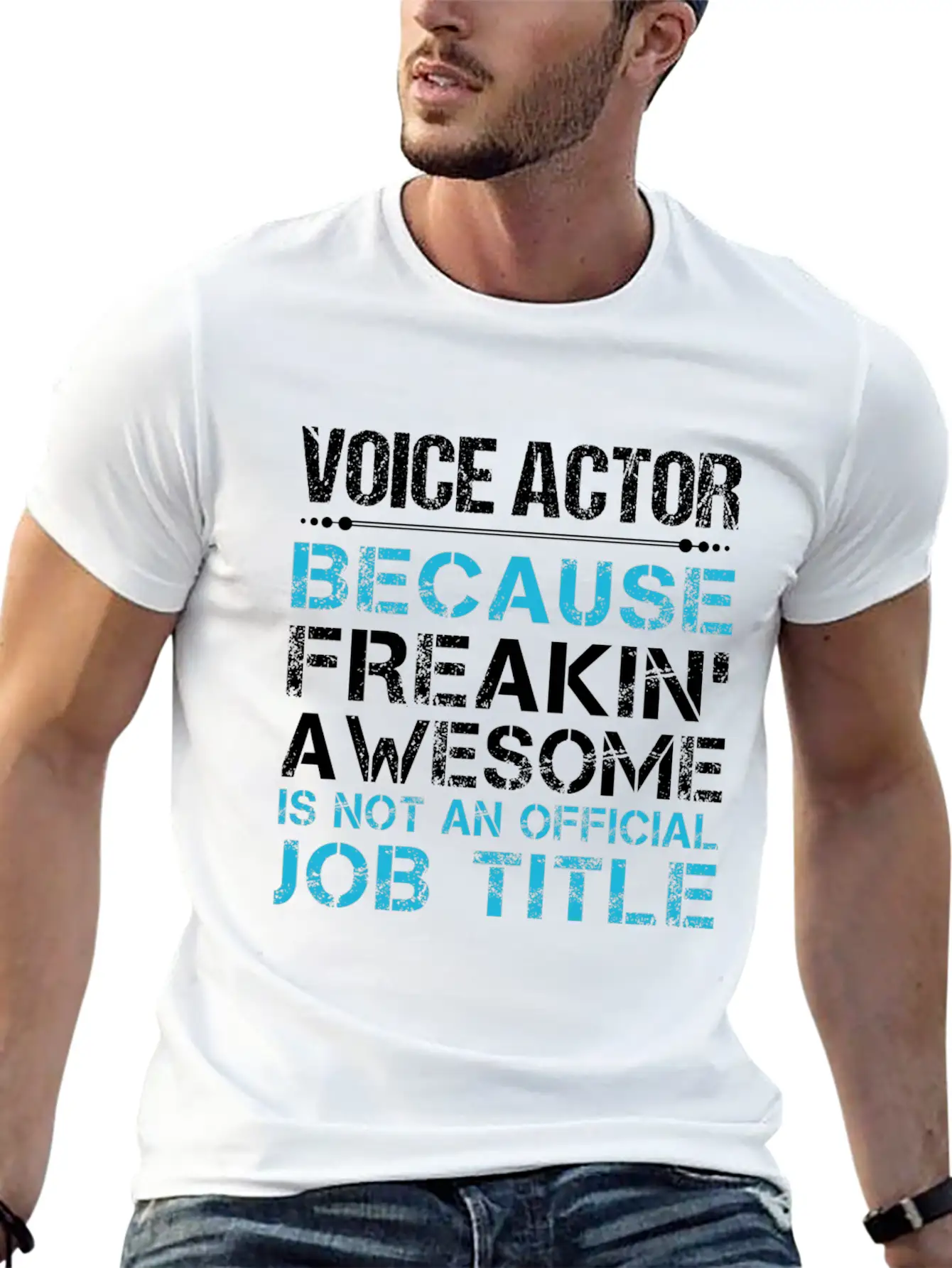 Voice Actor T Shirt - Freaking Awesome Gift Item T Classic Cotton Tee – Unisex Comfort For Any Season
