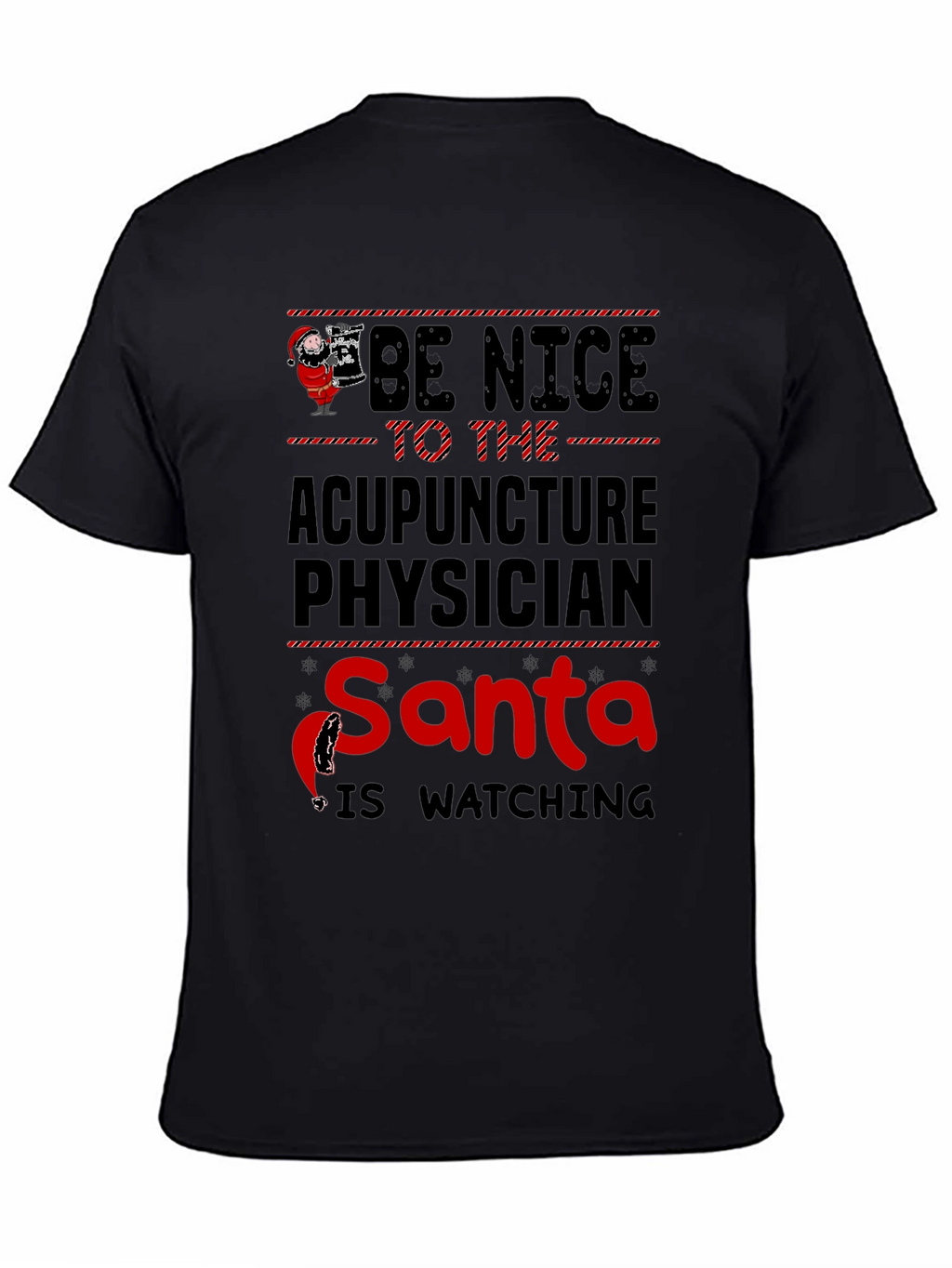 Acupuncture Physician Santa Watching Christmas T-Shirt