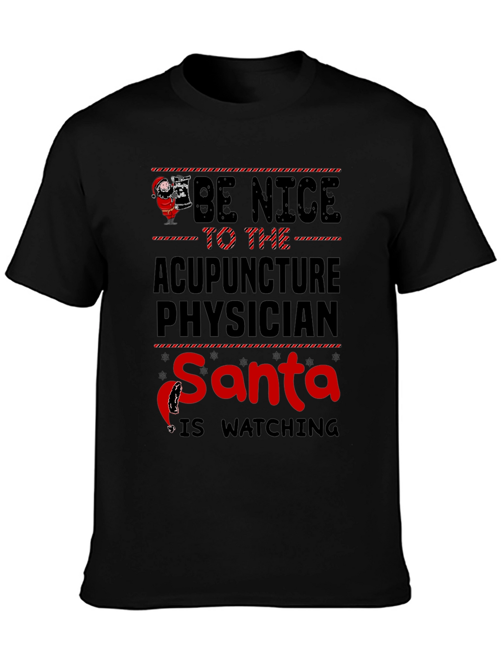 Acupuncture Physician Santa Watching Christmas T-Shirt