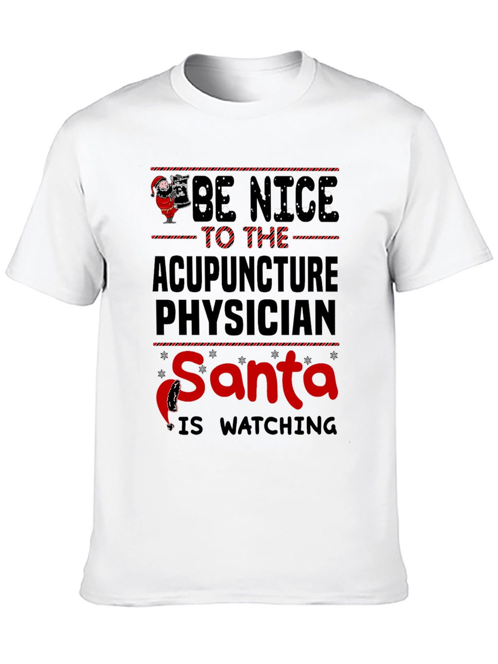 Acupuncture Physician Santa Watching Christmas T-Shirt