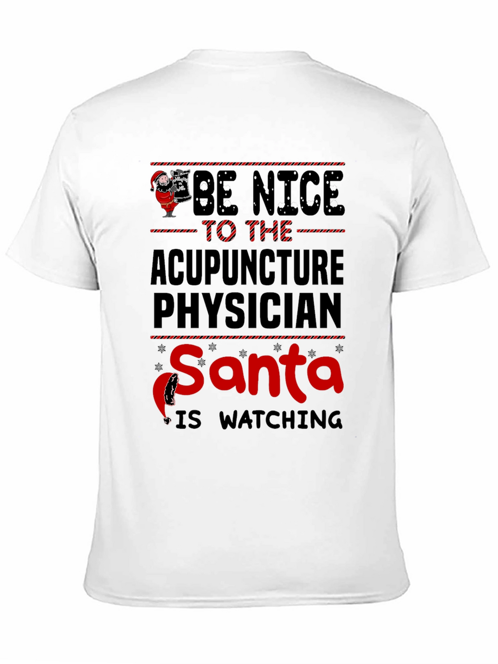Acupuncture Physician Santa Watching Christmas T-Shirt