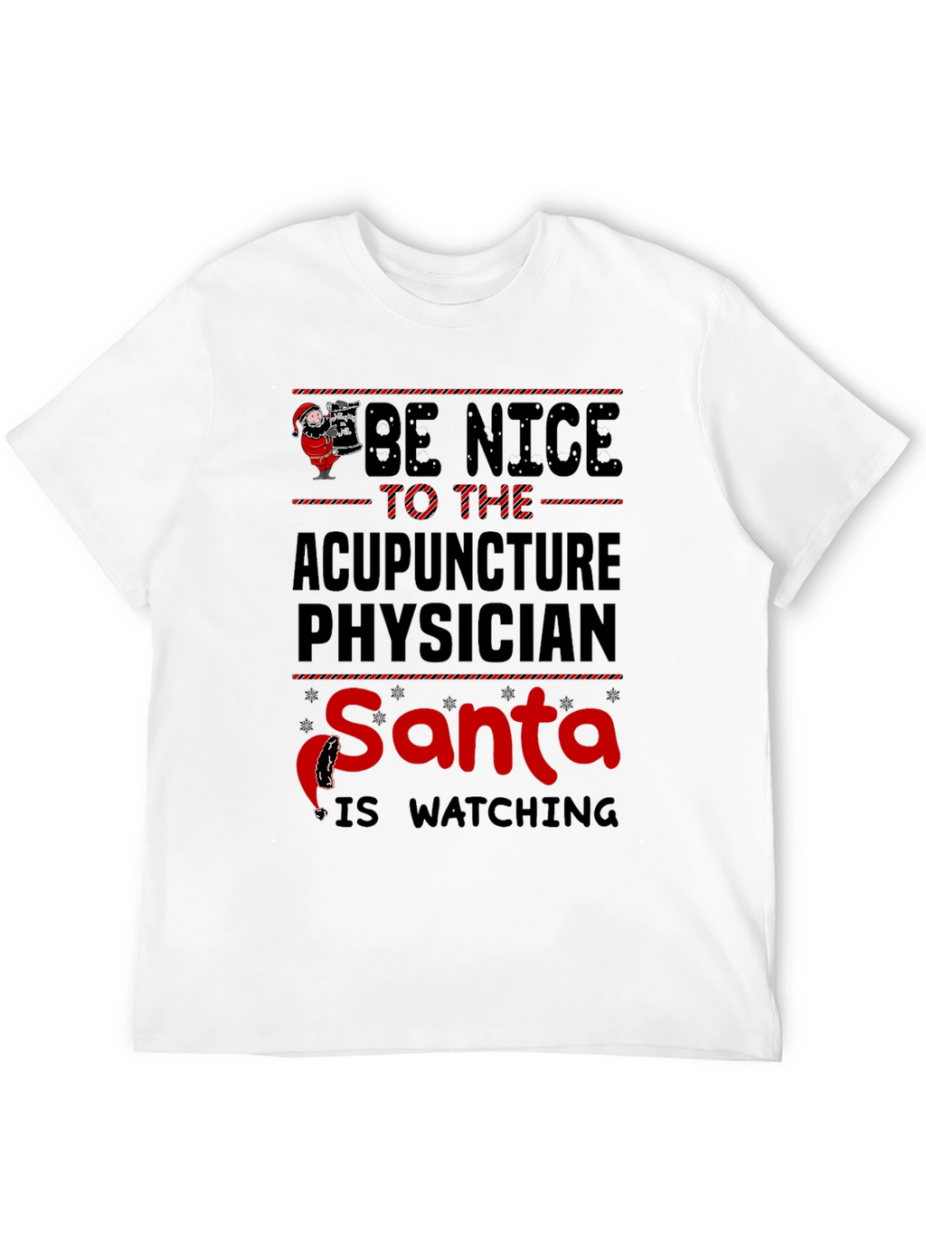 Acupuncture Physician Santa Watching Christmas T-Shirt
