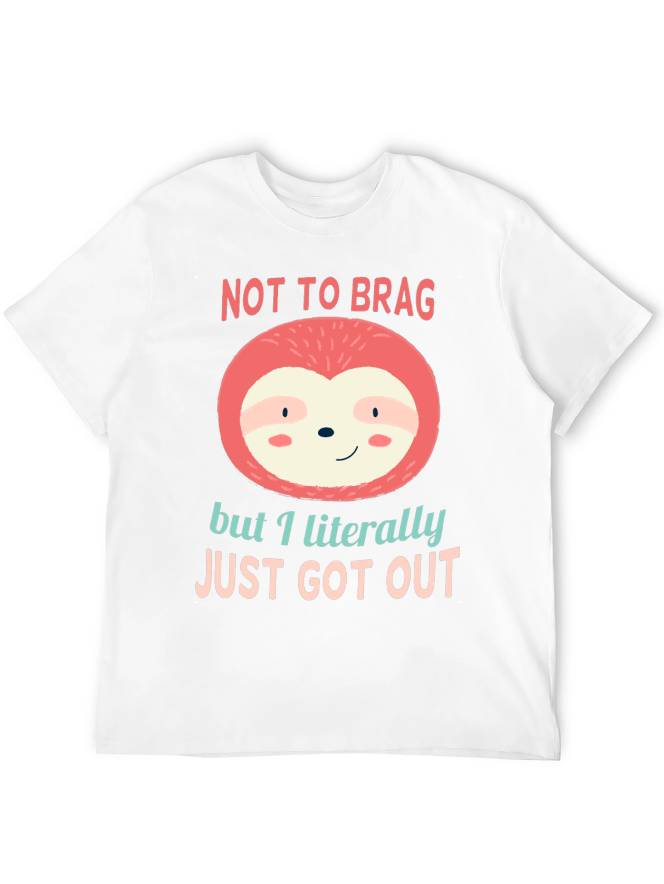 Not to Brag Sloth T-Shirt