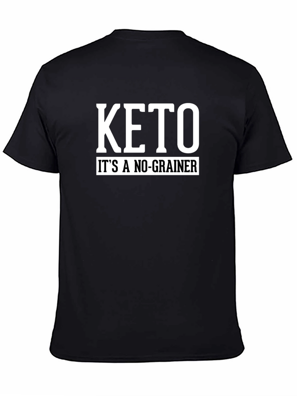 Keto Its A No-Grainer Black T-Shirt