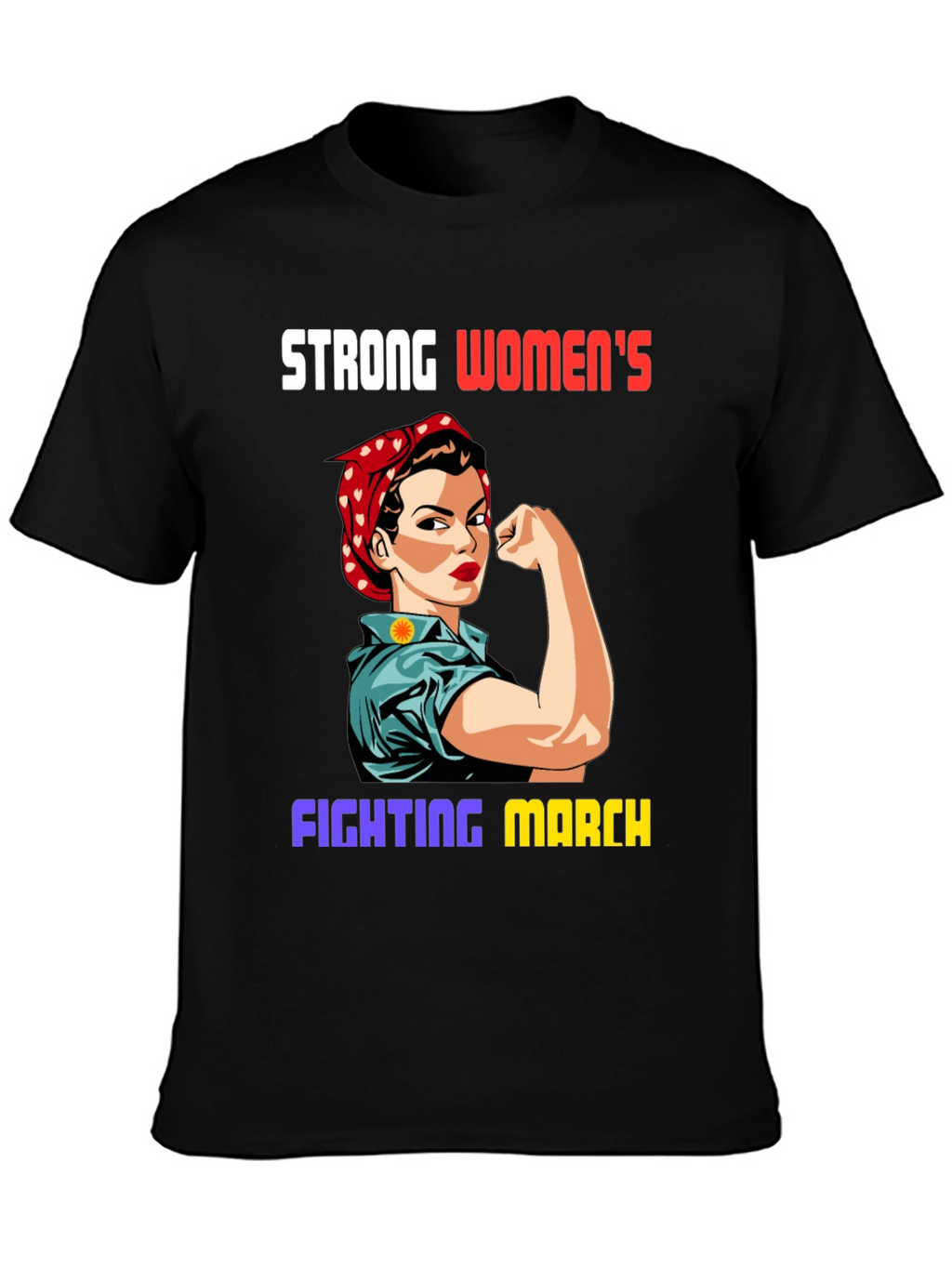 Strong Womens Fighting March T-Shirt
