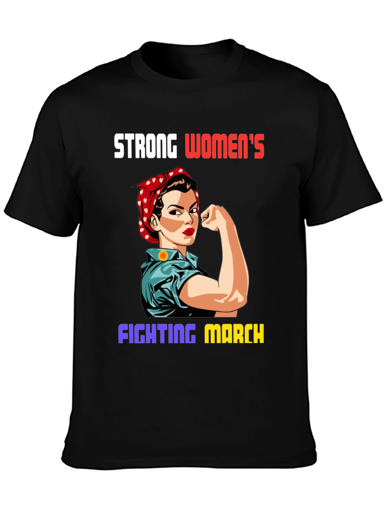 Strong Womens Fighting March T-Shirt