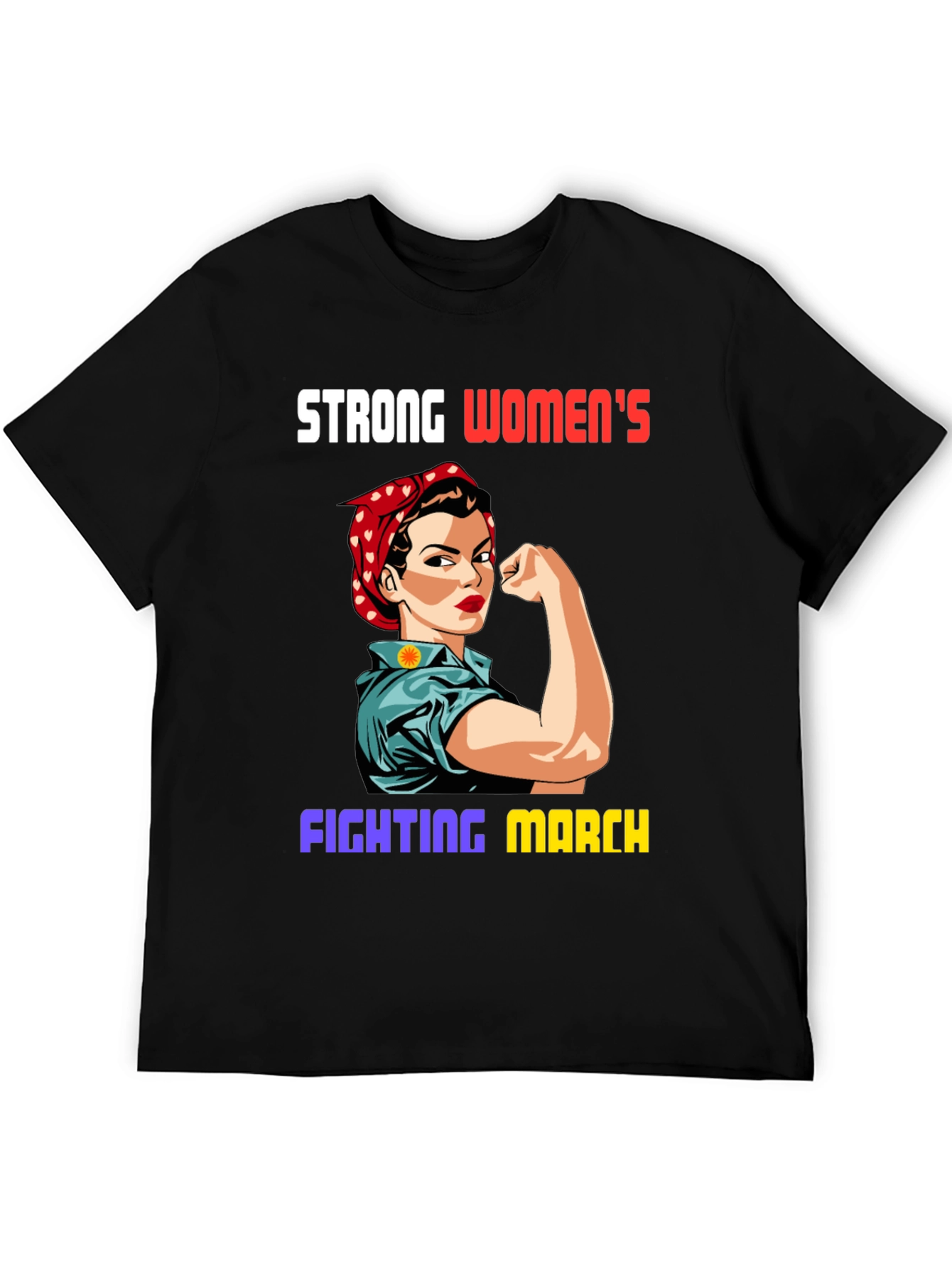 Strong Womens Fighting March T-Shirt
