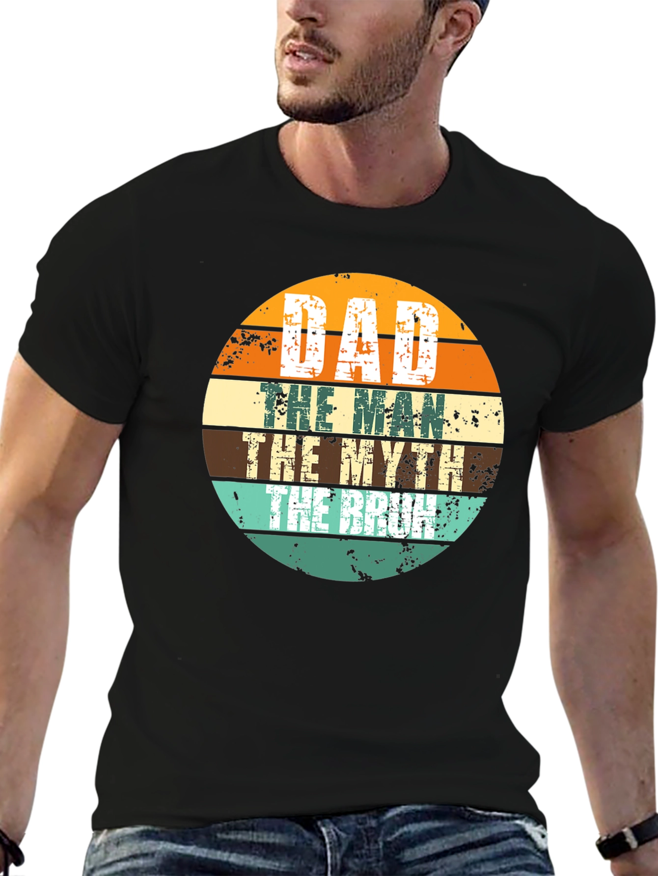Dad the Man the Myth the Bruh T-Shirt