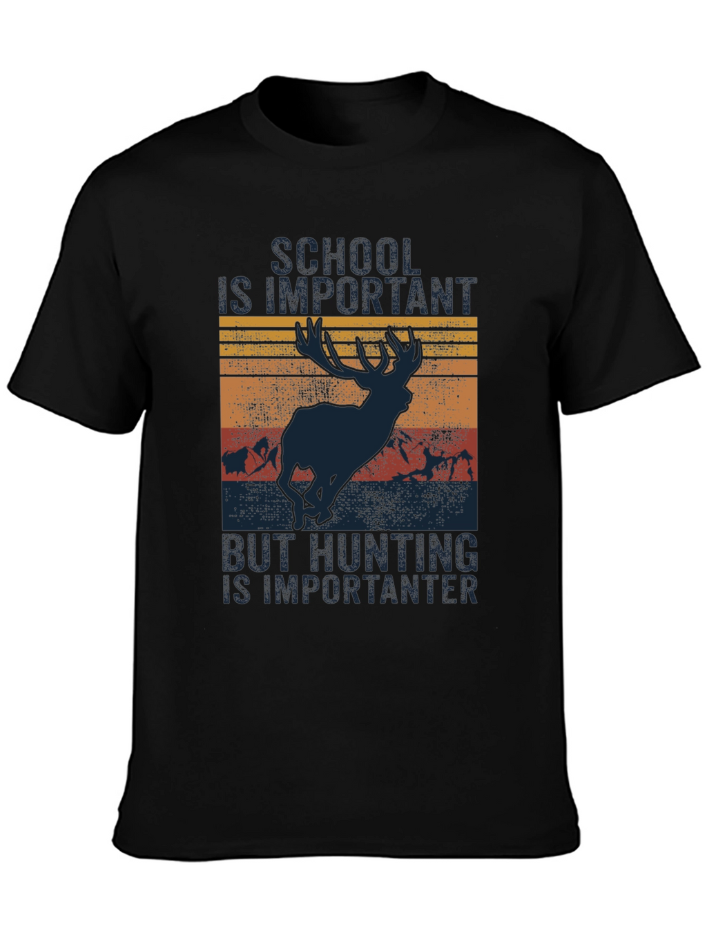School Important Hunting Importanter T-Shirt