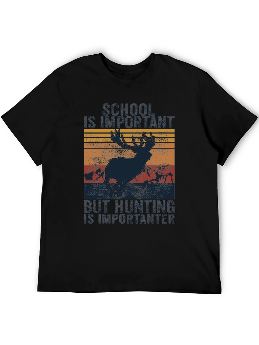 School Important Hunting Importanter T-Shirt