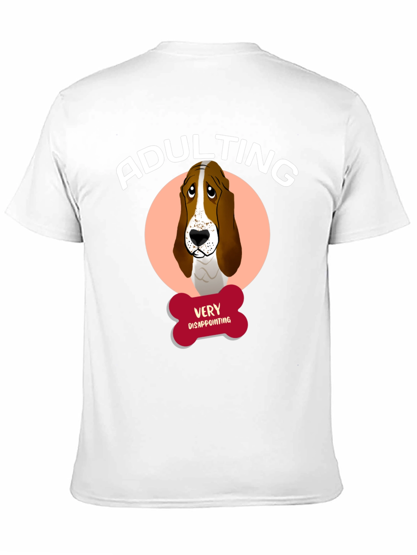 Adulting Very Disappointing T-Shirt